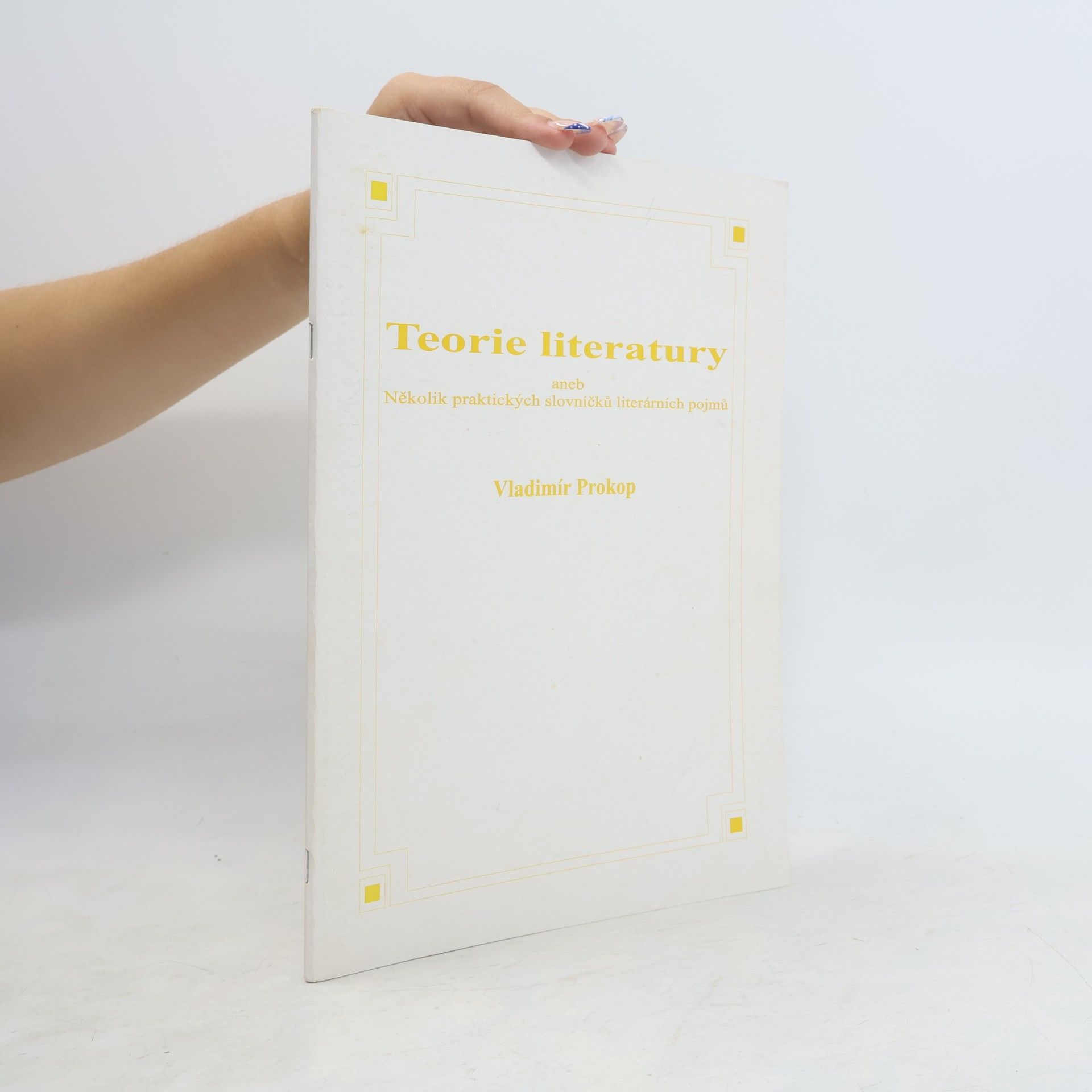 Vladimír Prokop Teorie literatury aneb Několik praktických slovníčků literárních pojmů
