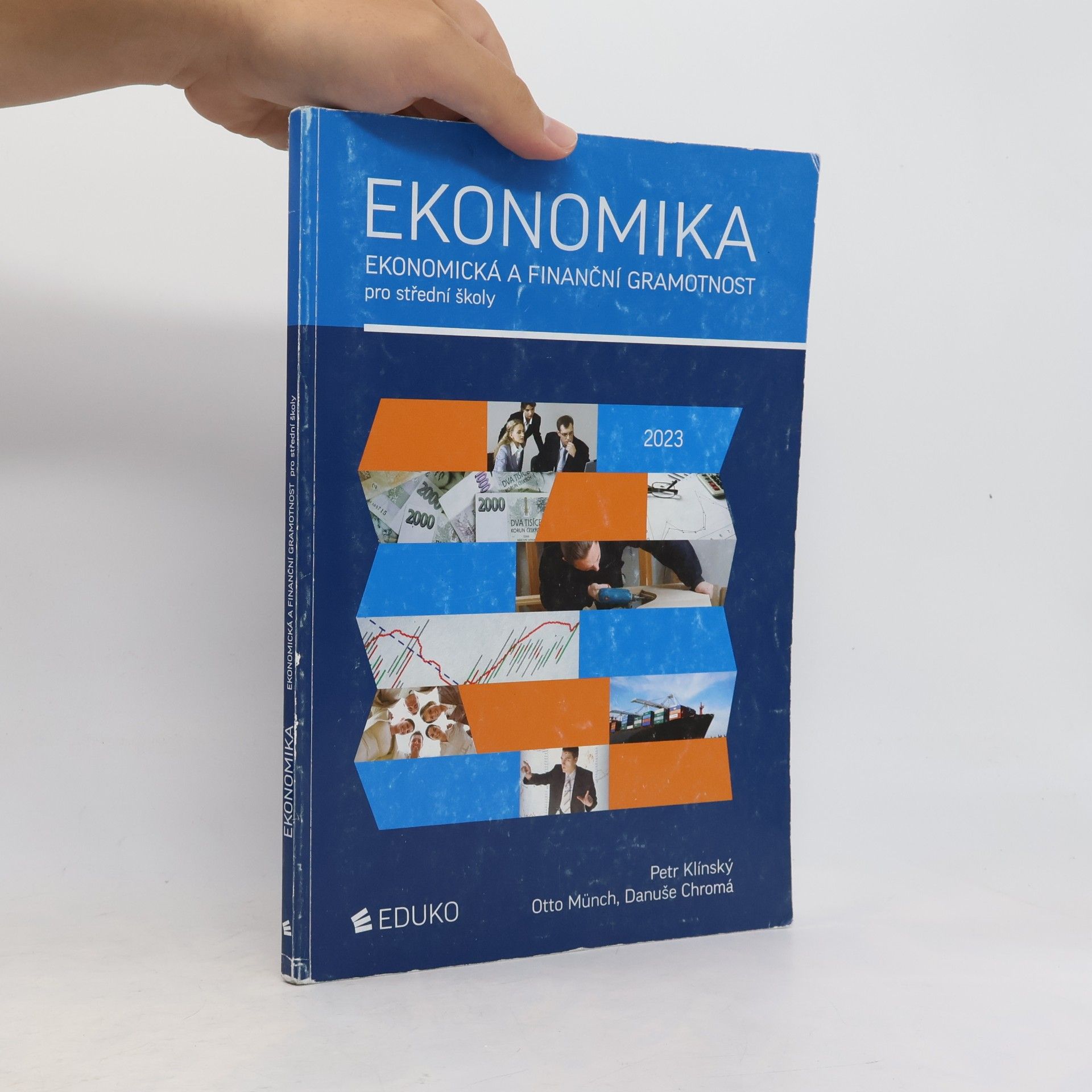Petr Klínský Ekonomika. Ekonomická a finanční gramotnost pro střední školy