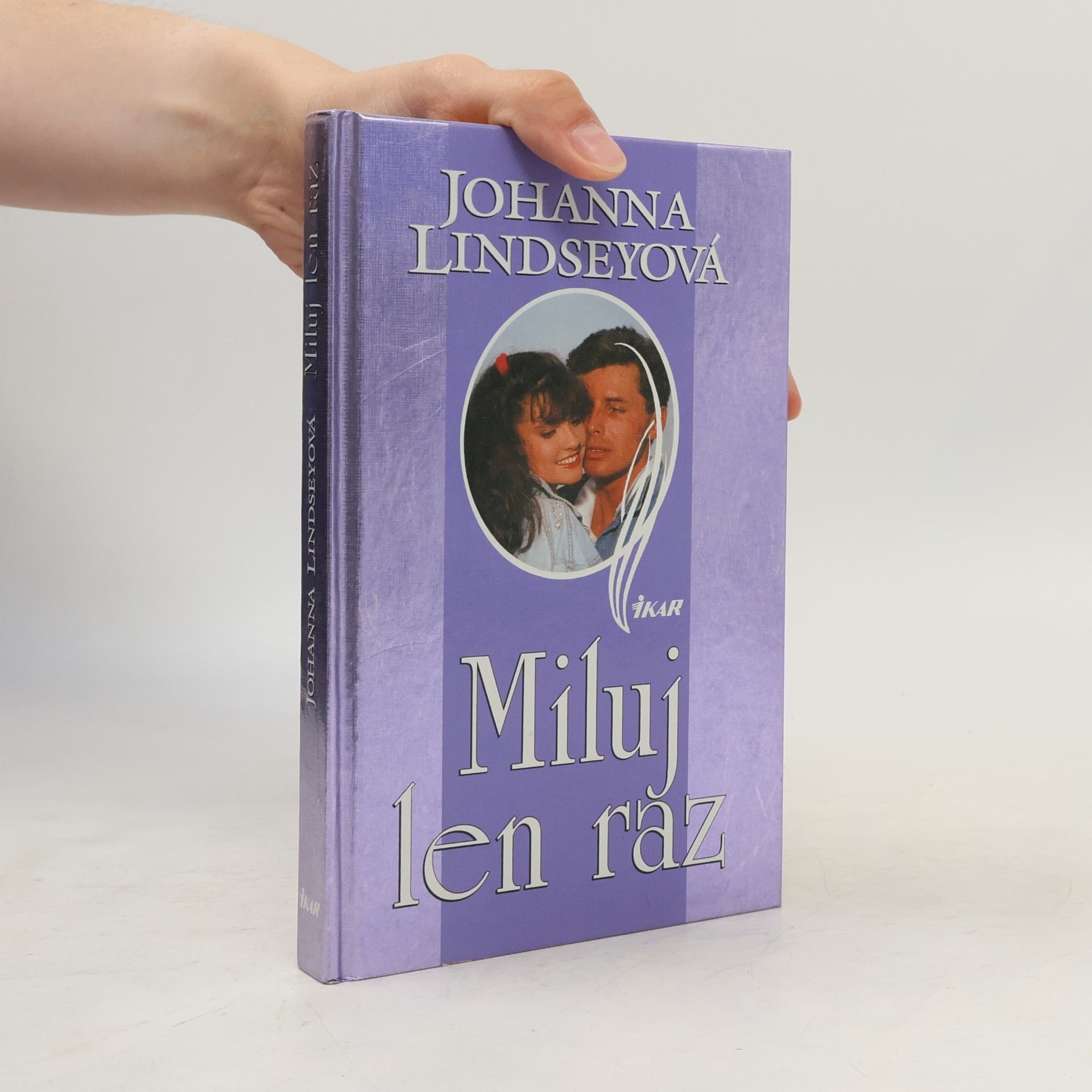 Johana Lindseyová Miluj len raz
