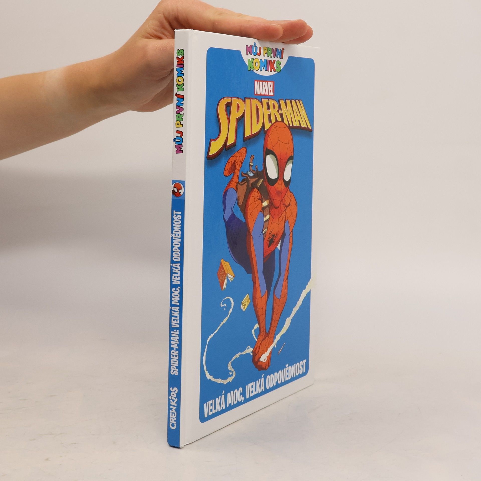 Paul Tobin Spider-man: Velká moc, velká odpovědnost