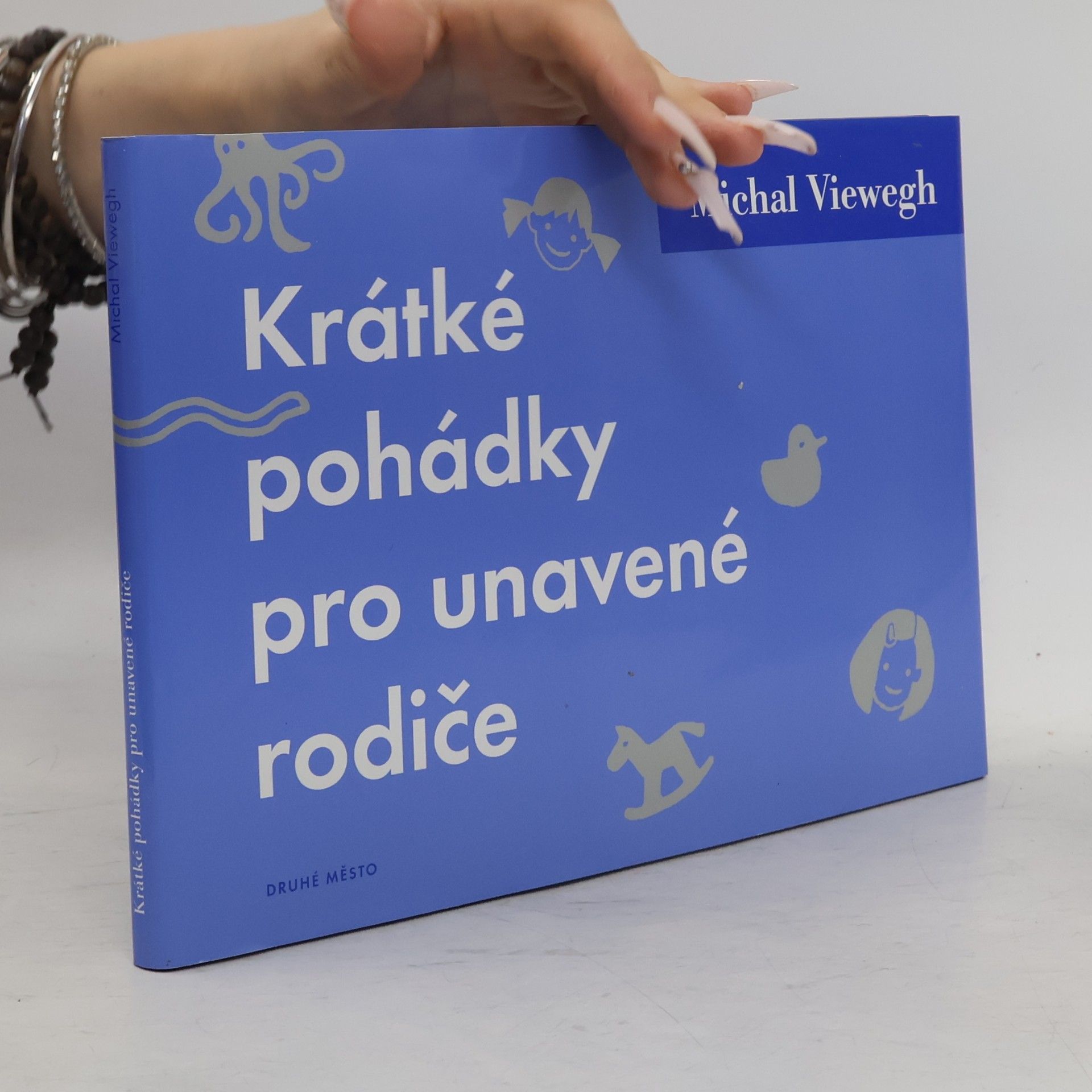Michal Viewegh Krátké pohádky pro unavené rodiče