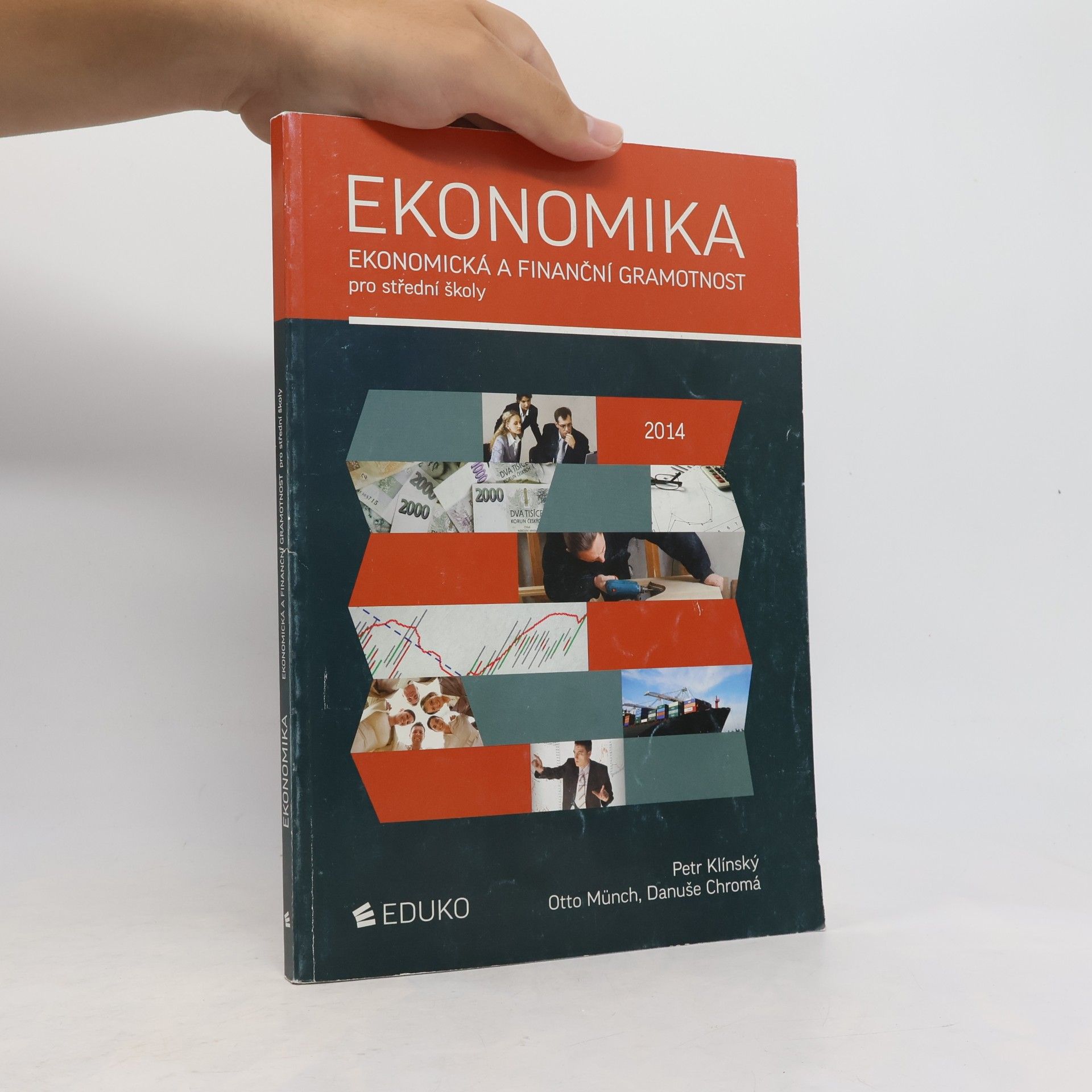 Petr Klínský Ekonomika. Ekonomická a finanční gramotnost pro střední školy