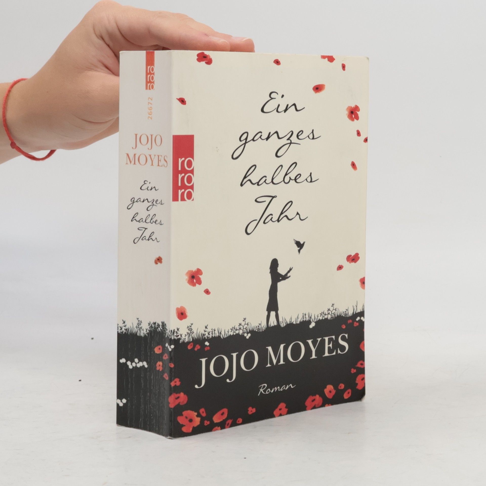Jojo Moyes Ein ganzes halbes Jahr