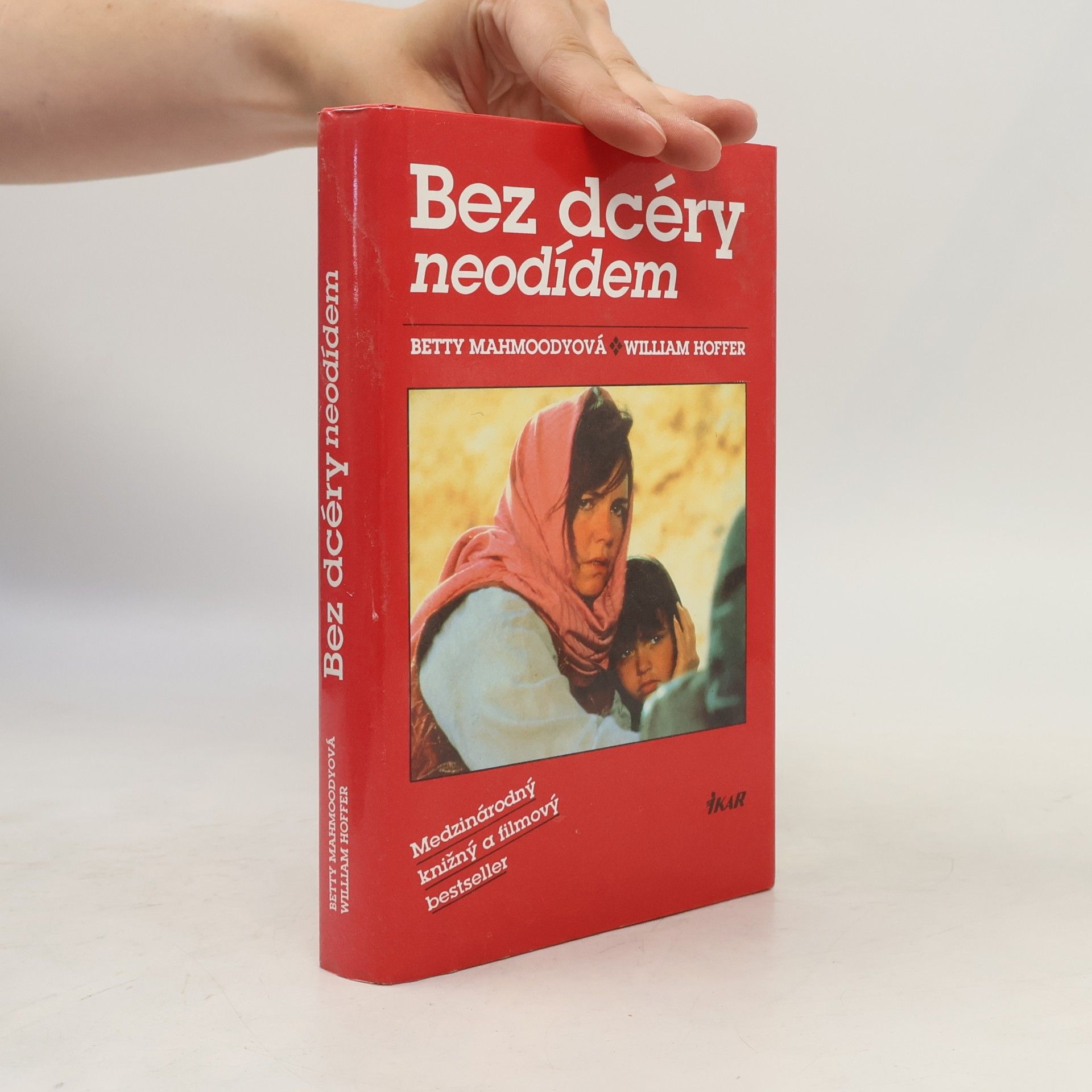 Betty Mahmoody Bez dcéry neodídem