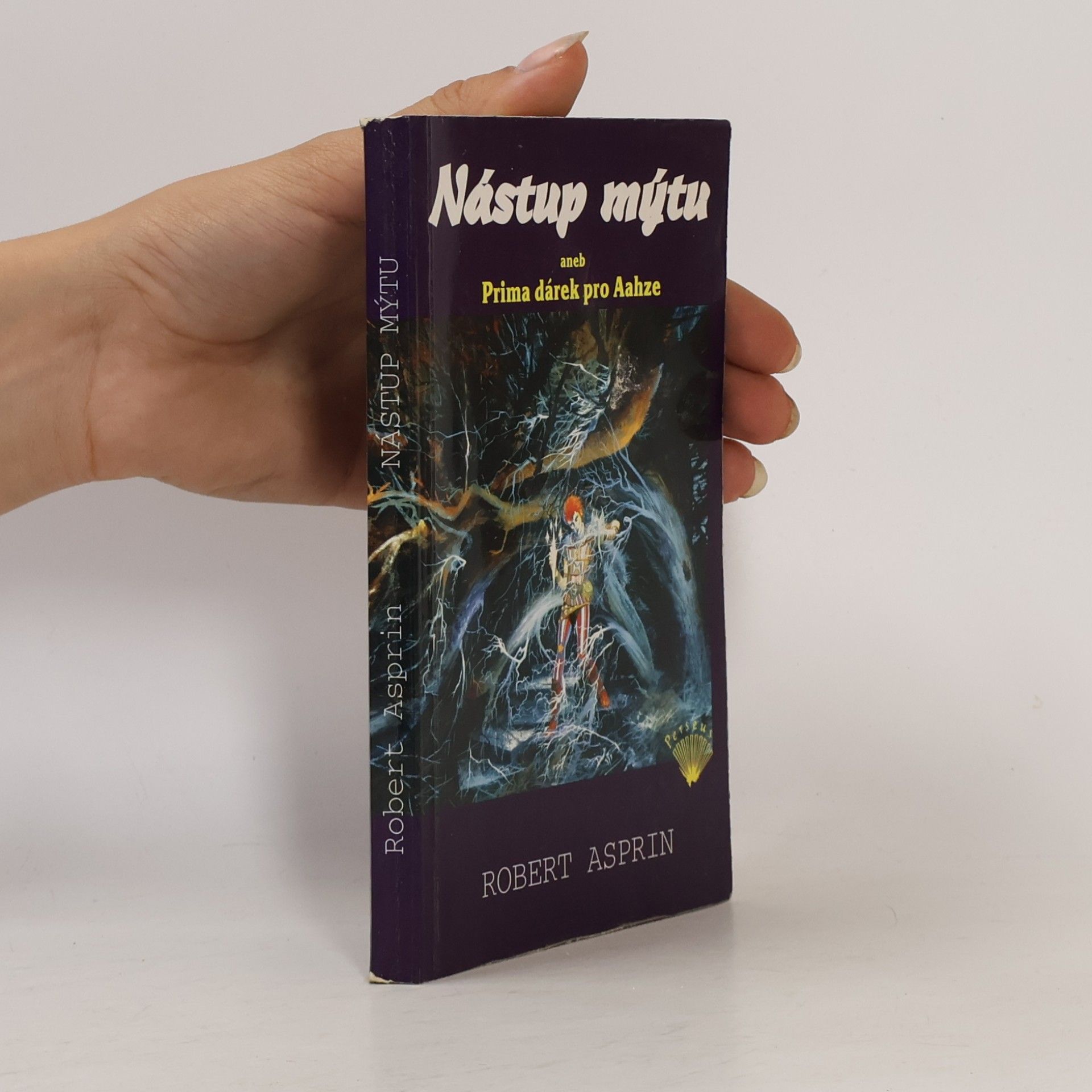 Robert Lynn Asprin Nástup mýtu, aneb, Prima dárek pro Aahze