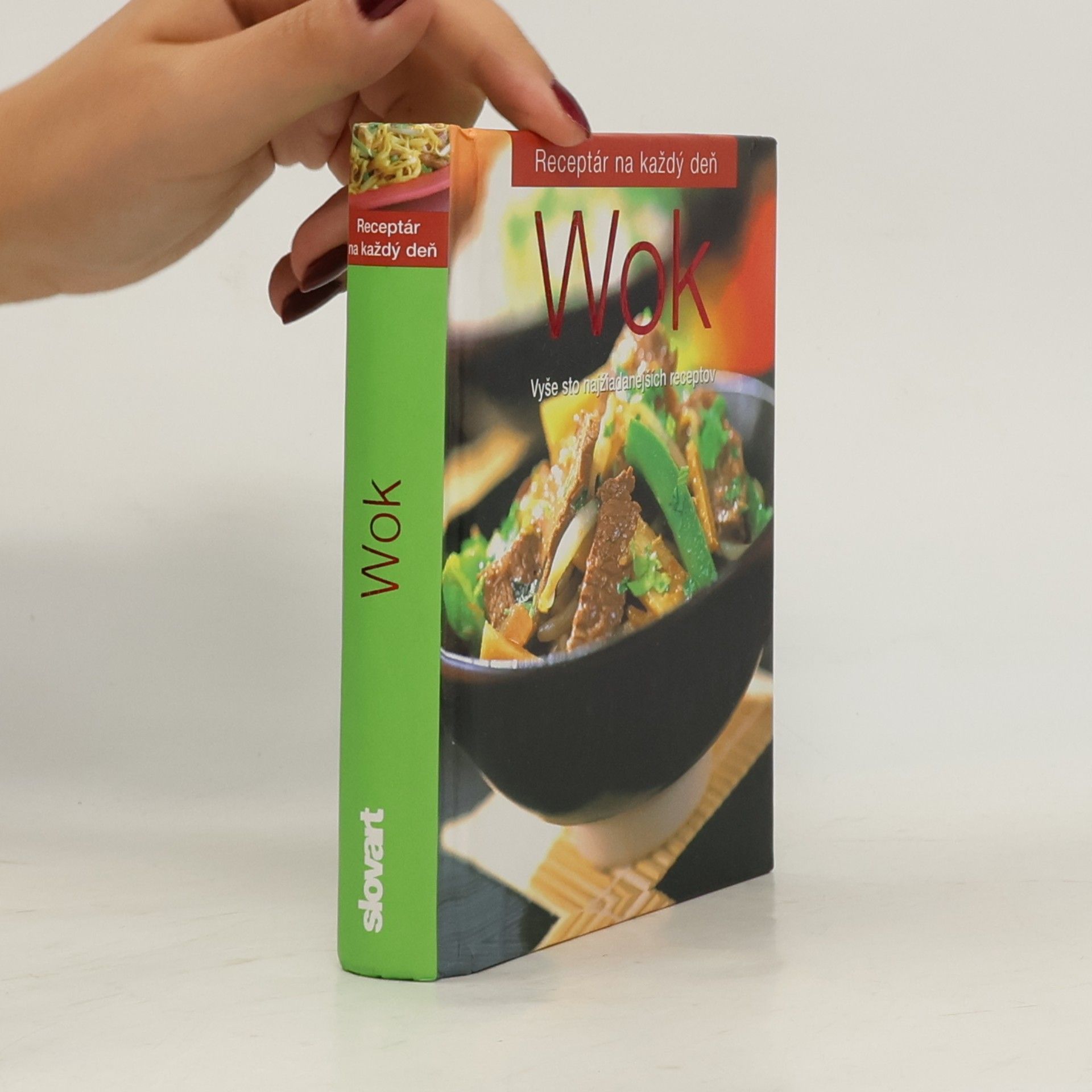 Autorenkollektiv Wok. Receptár na každý deň