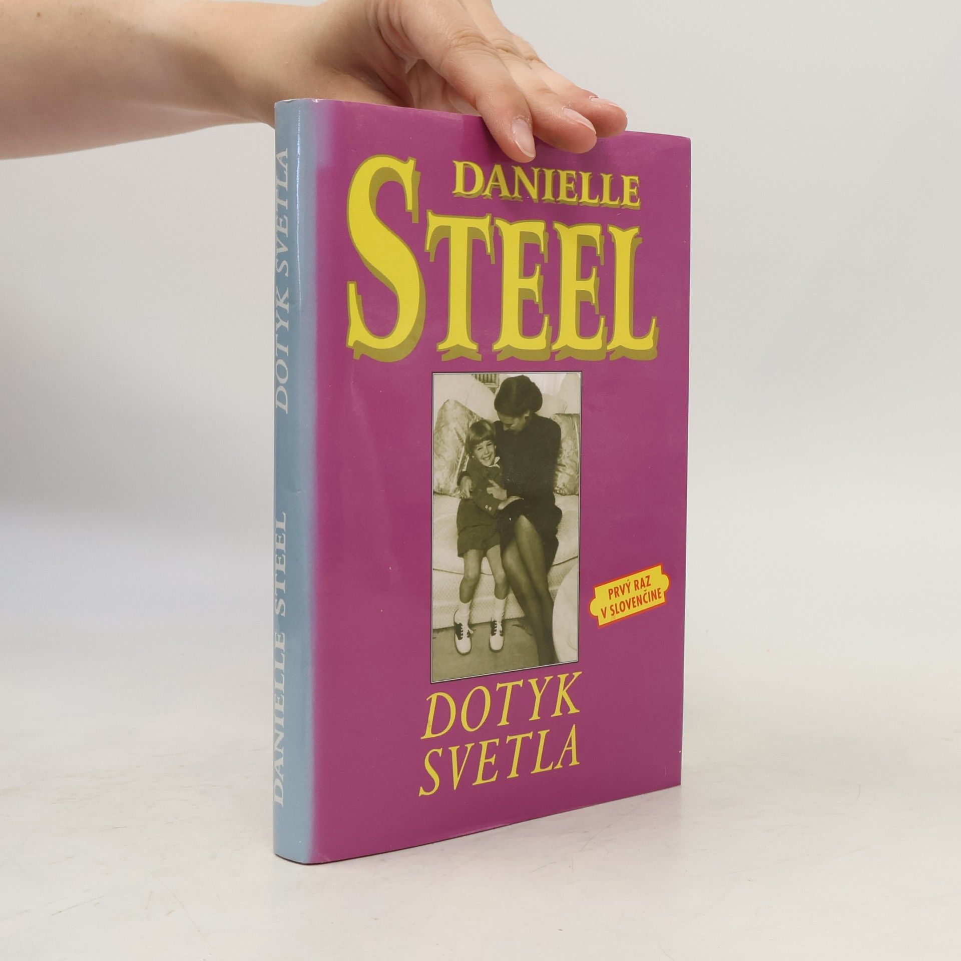 Danielle Steel Dotyk svetla