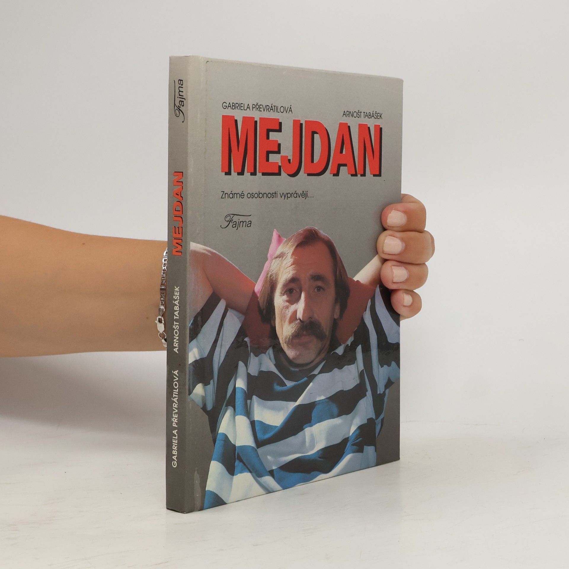 Arnošt Tabášek Mejdan