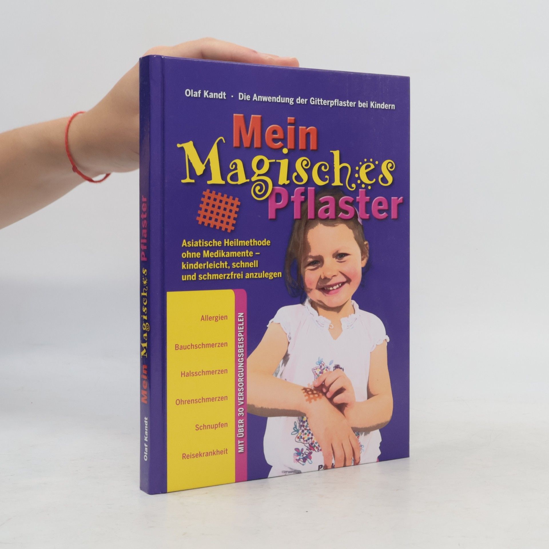Olaf Kandt Mein magisches Pflaster