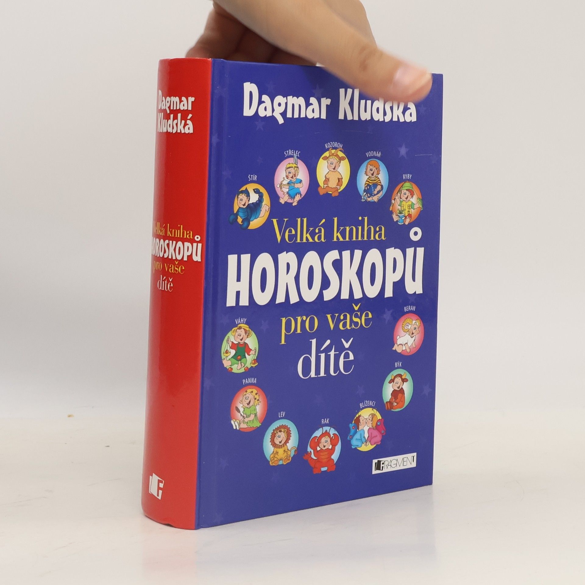 Dagmar Kludská Velká kniha horoskopů pro vaše dítě