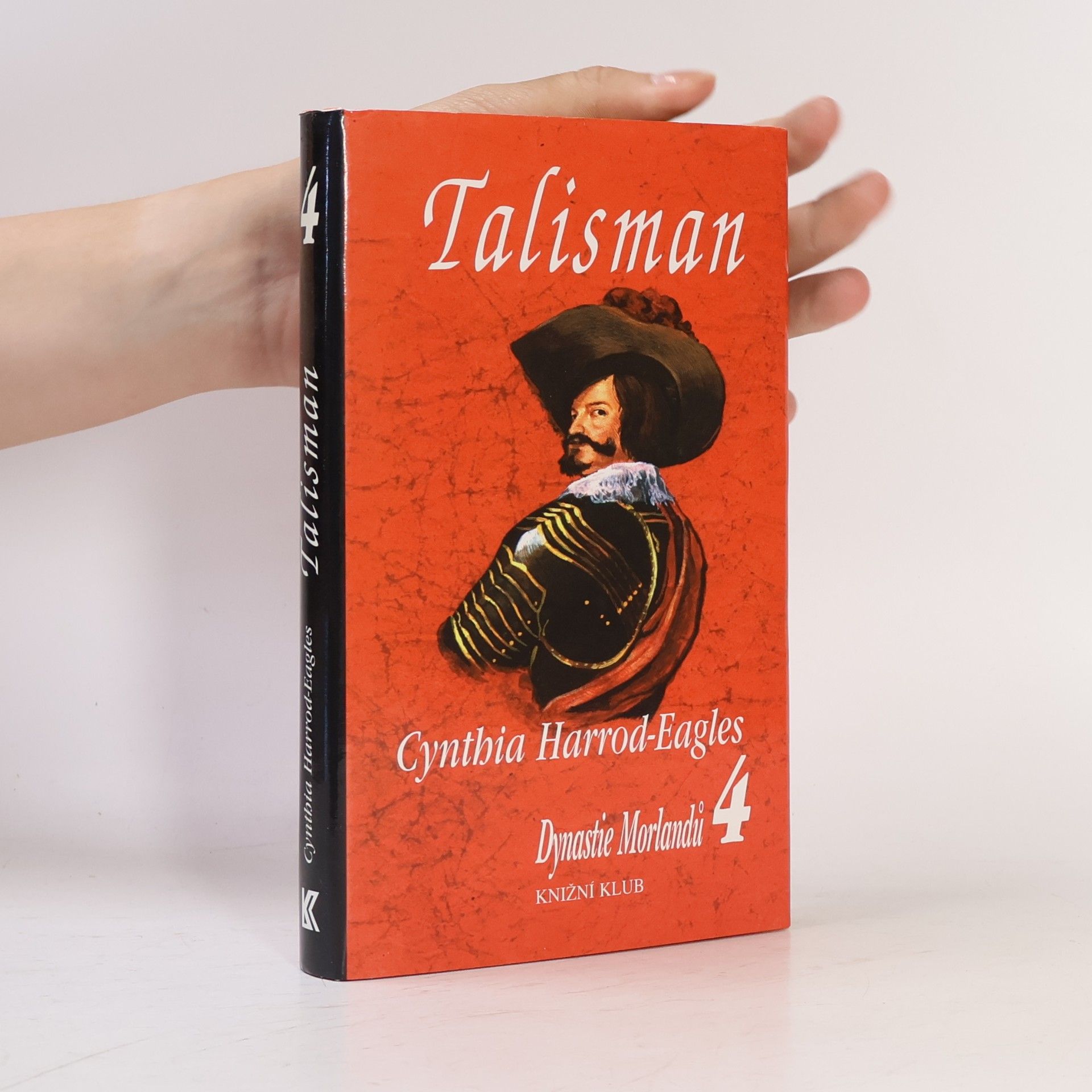 Cynthia Harrod-Eagles Dynastie Morlandů 4. Talisman