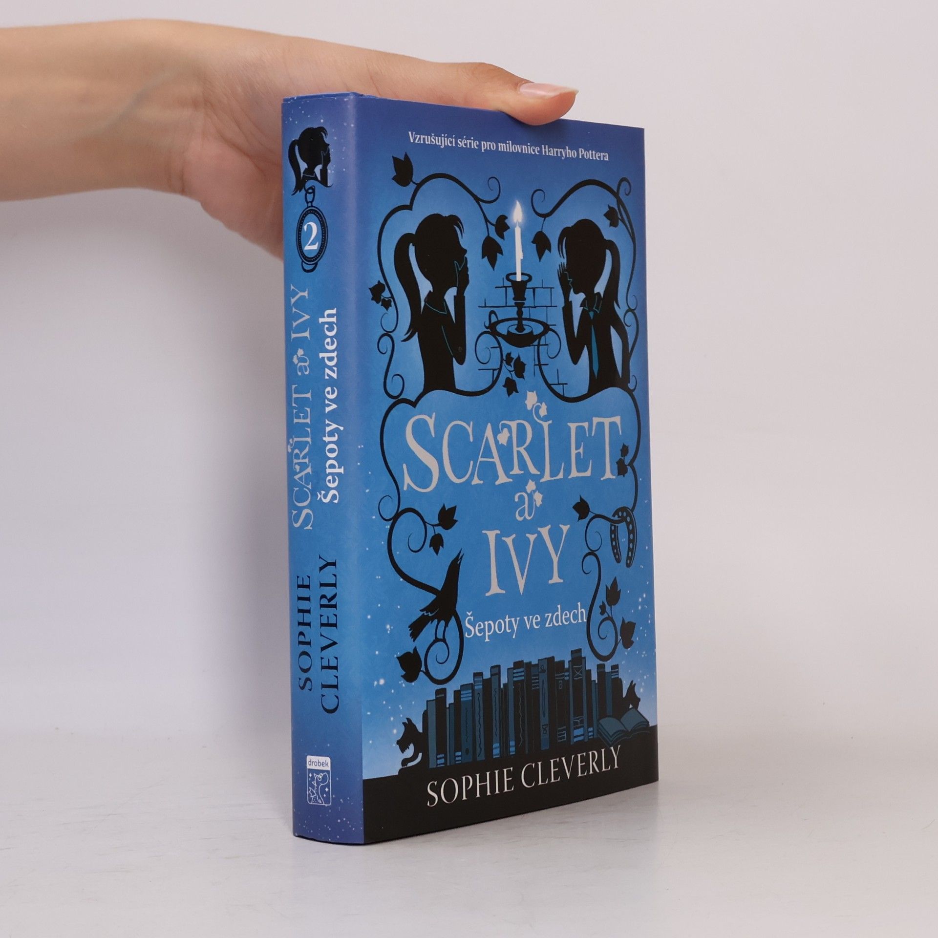 Sophie Cleverly Scarlet a Ivy. Šepoty ve zdech