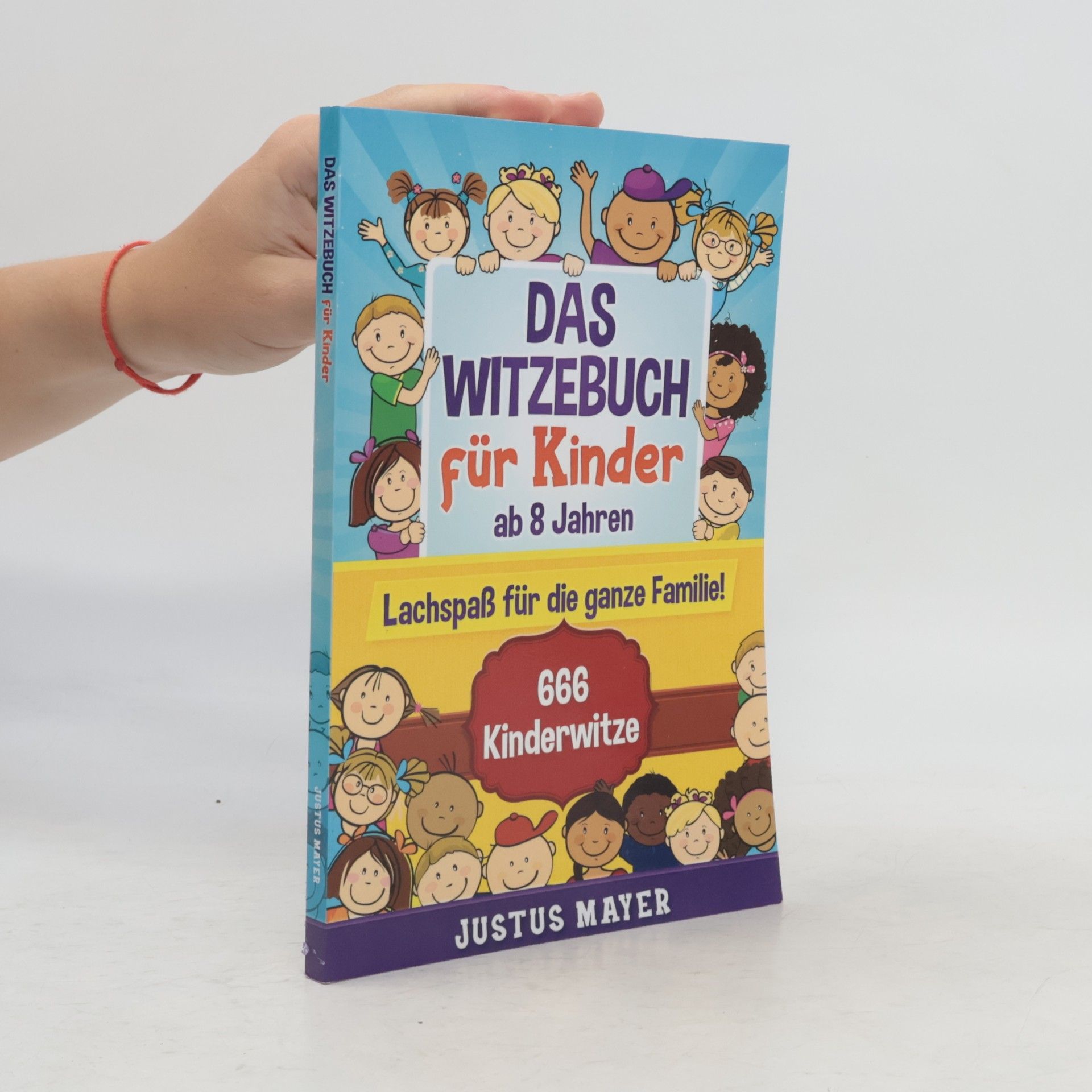 Justus Mayer Das Witzebuch für Kinder