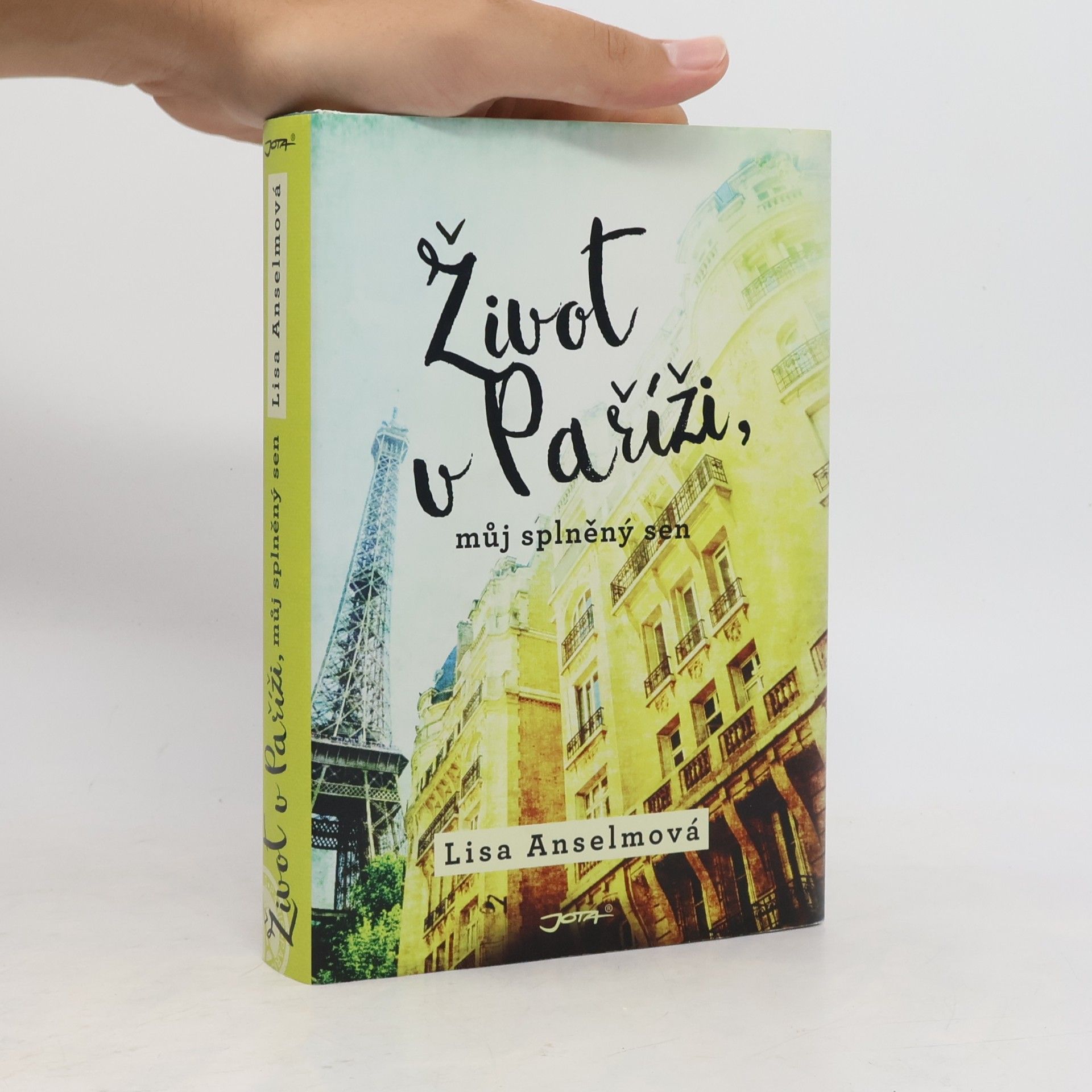 Lisa Anselmo Život v Paříži, můj splněný sen
