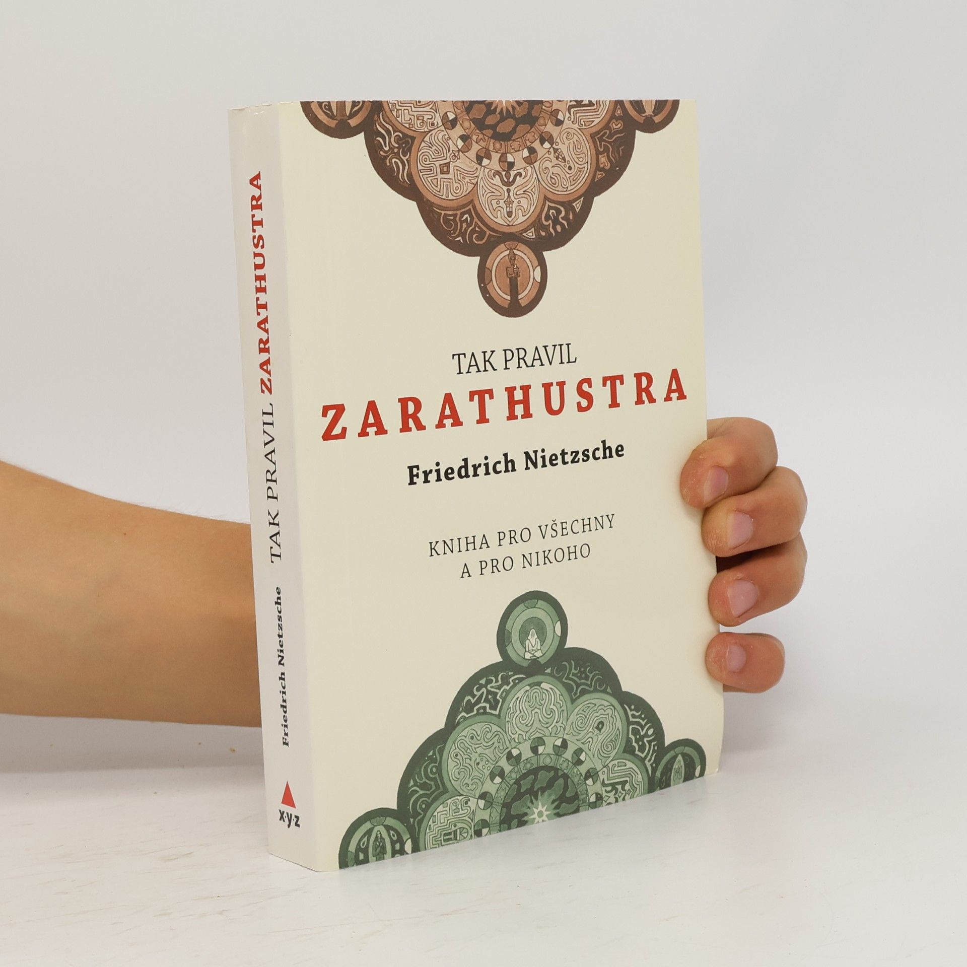 Friedrich Wilhelm Nietzsche Tak pravil Zarathustra