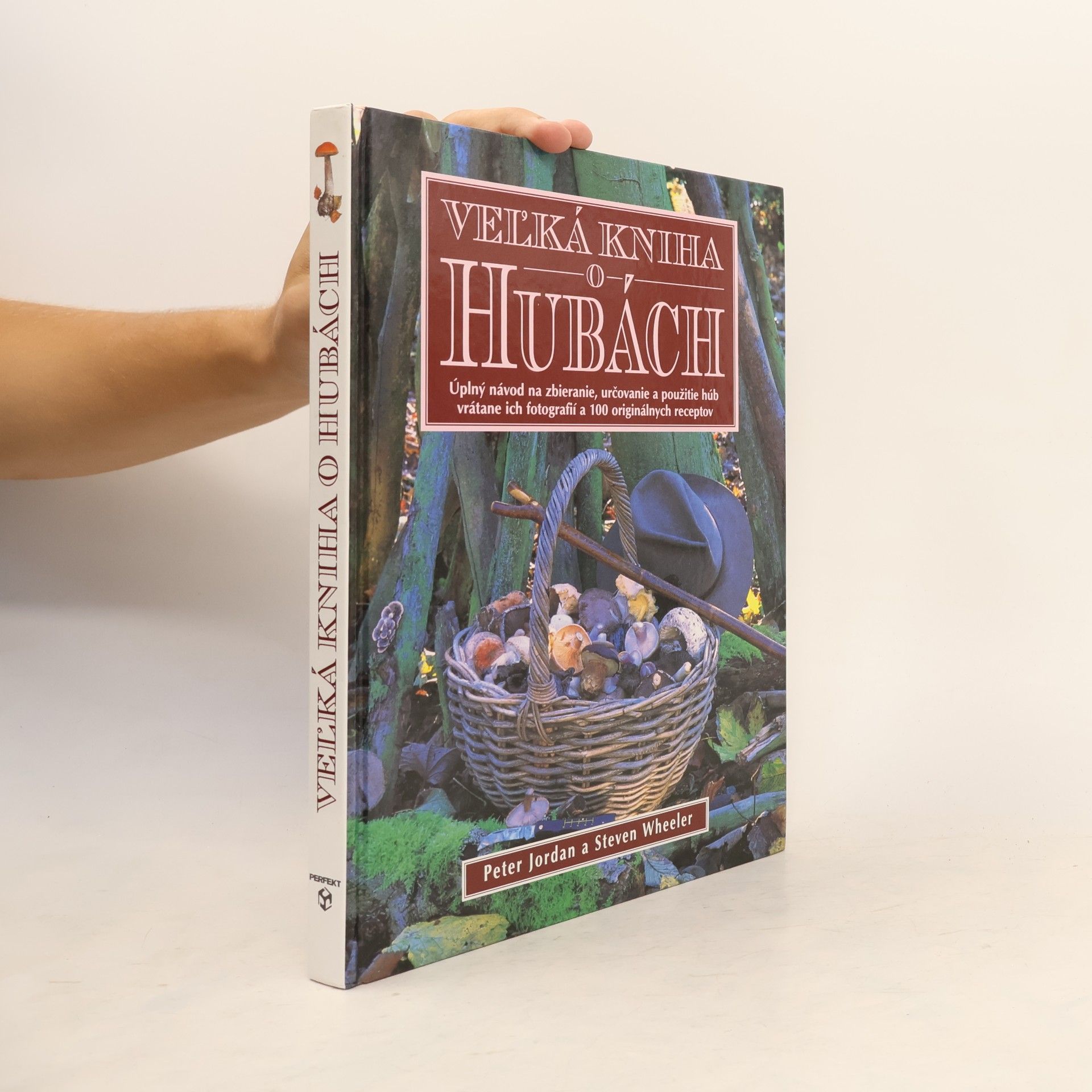Peter Jordan Veľká kniha o hubách