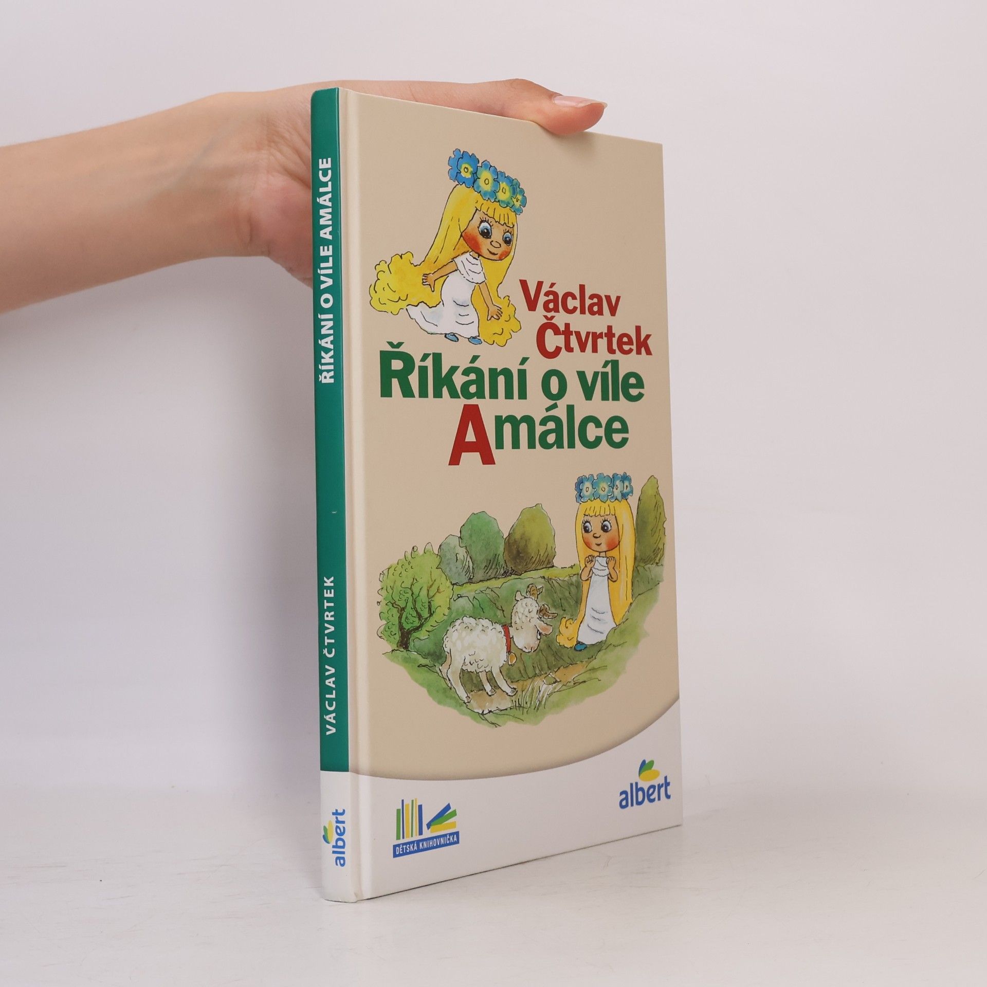 Václav Čtvrtek Říkání o víle Amálce