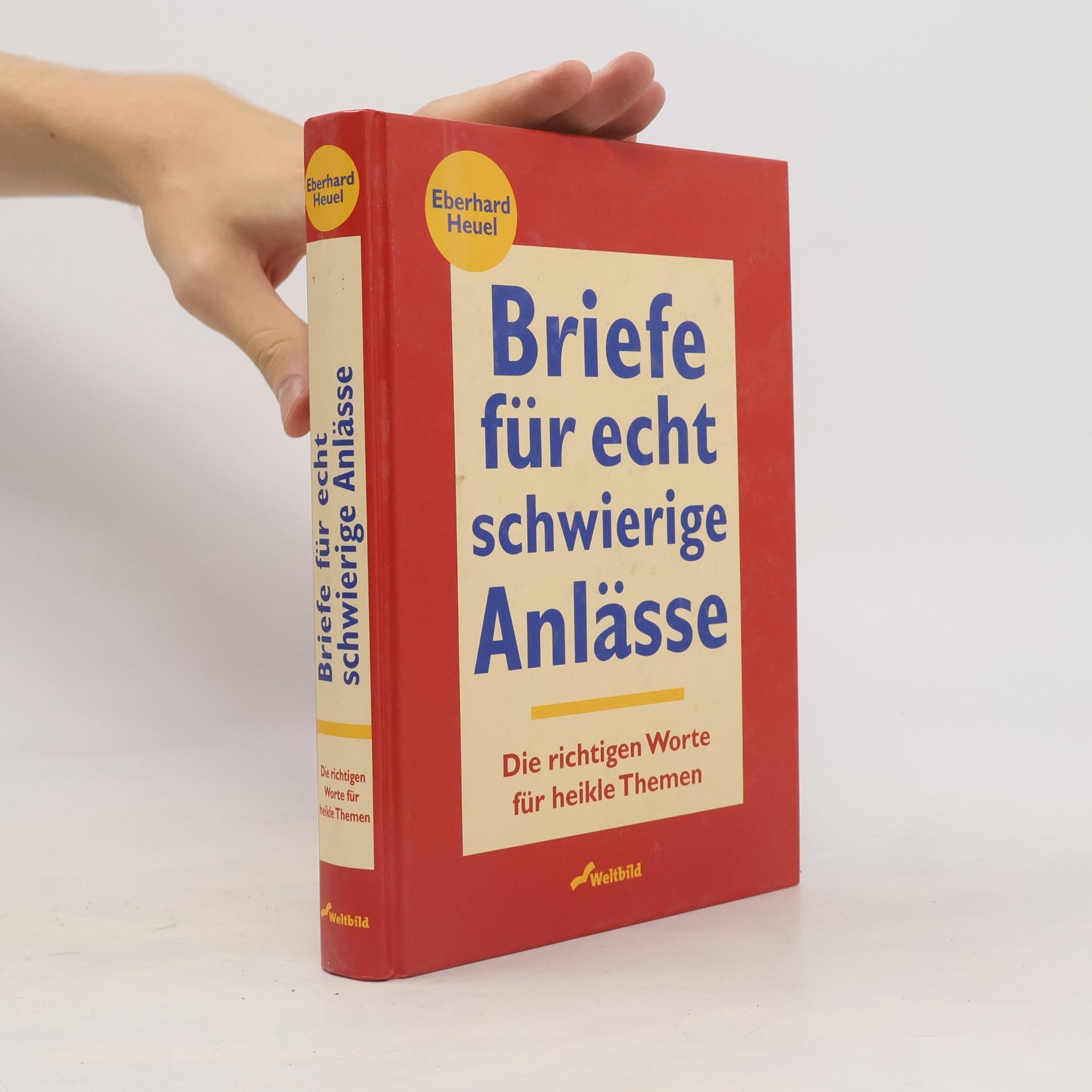 Eberhard Heuel Briefe für echt schwierige Anlässe