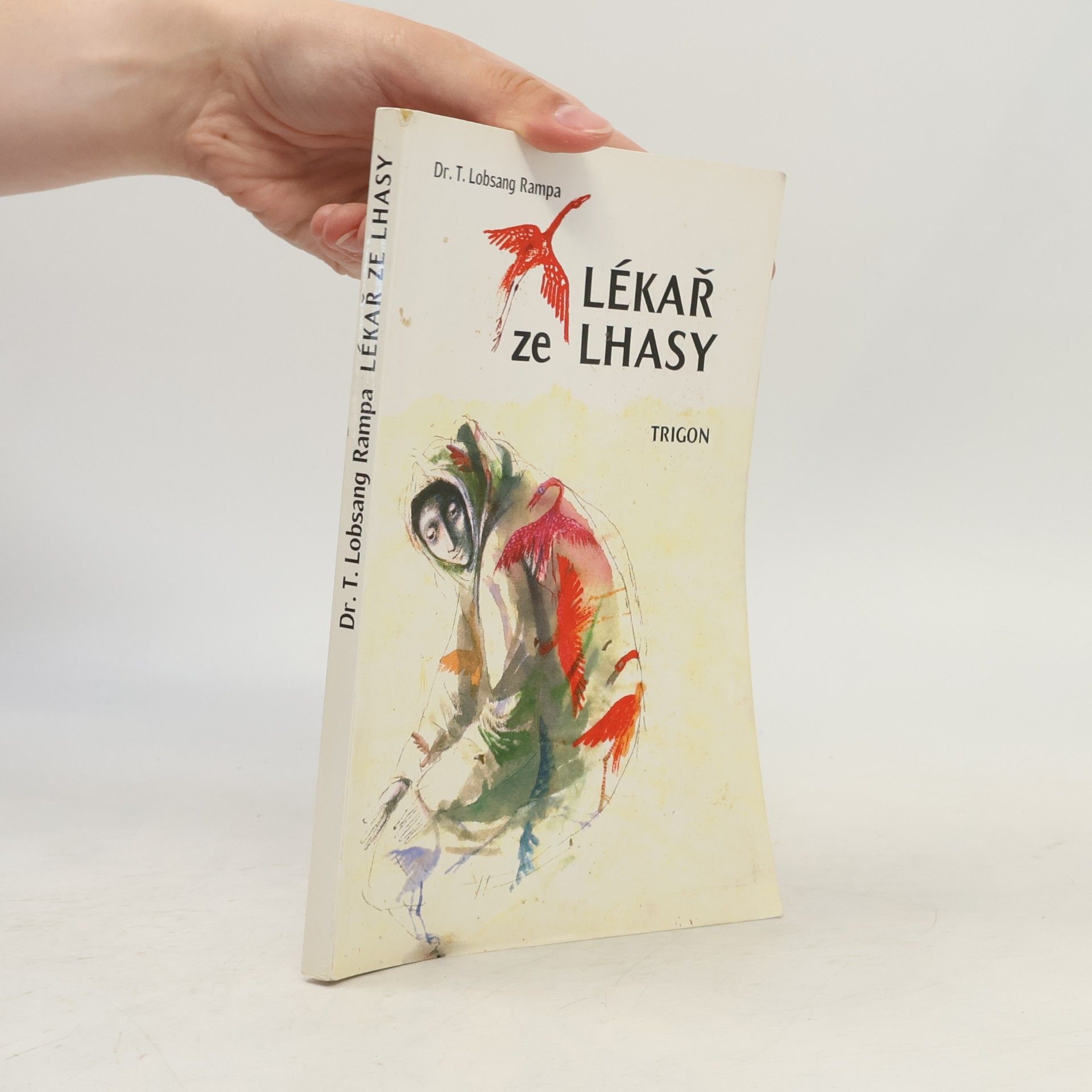 Tuesday Lobsang Rampa Lékař ze Lhasy