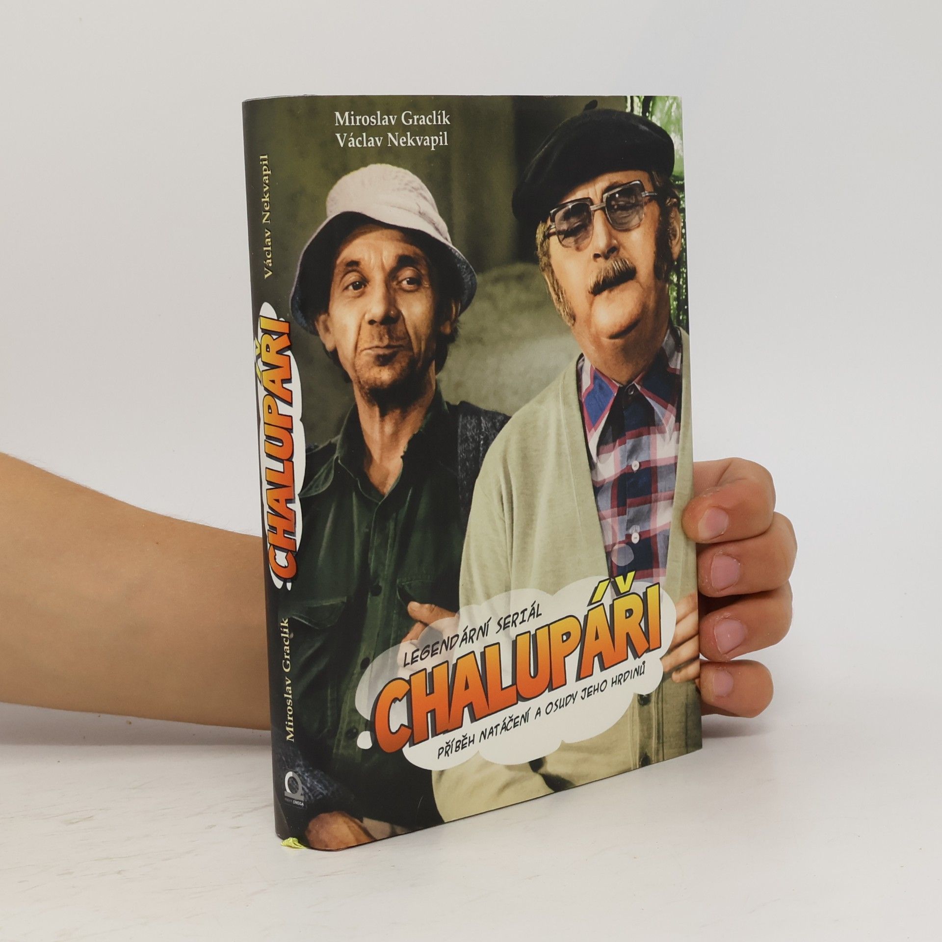 Václav Nekvapil Chalupáři: Legendární seriál: Příběh natáčení a osudy jeho hrdinů