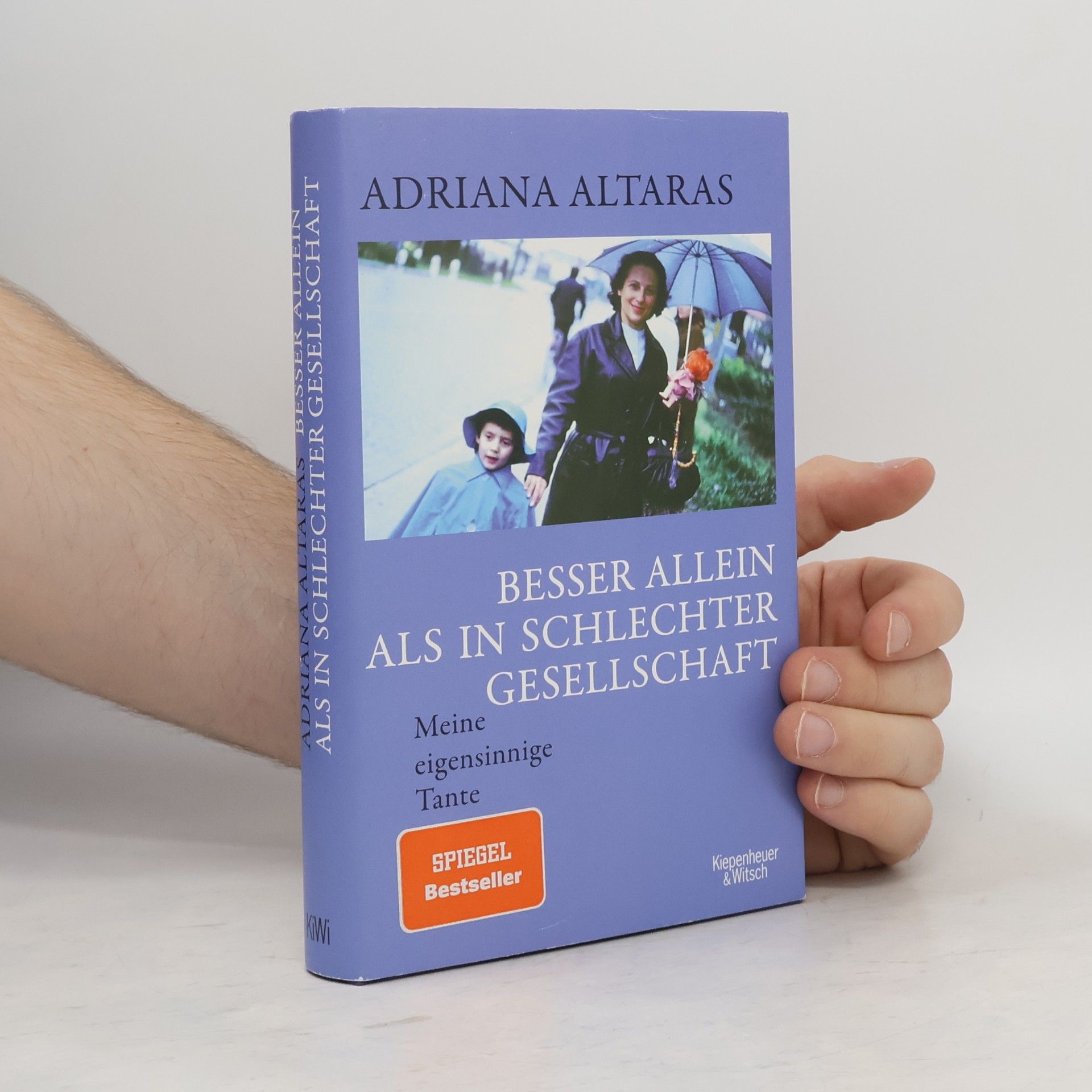Adriana Altaras Besser allein als in schlechter Gesellschaft