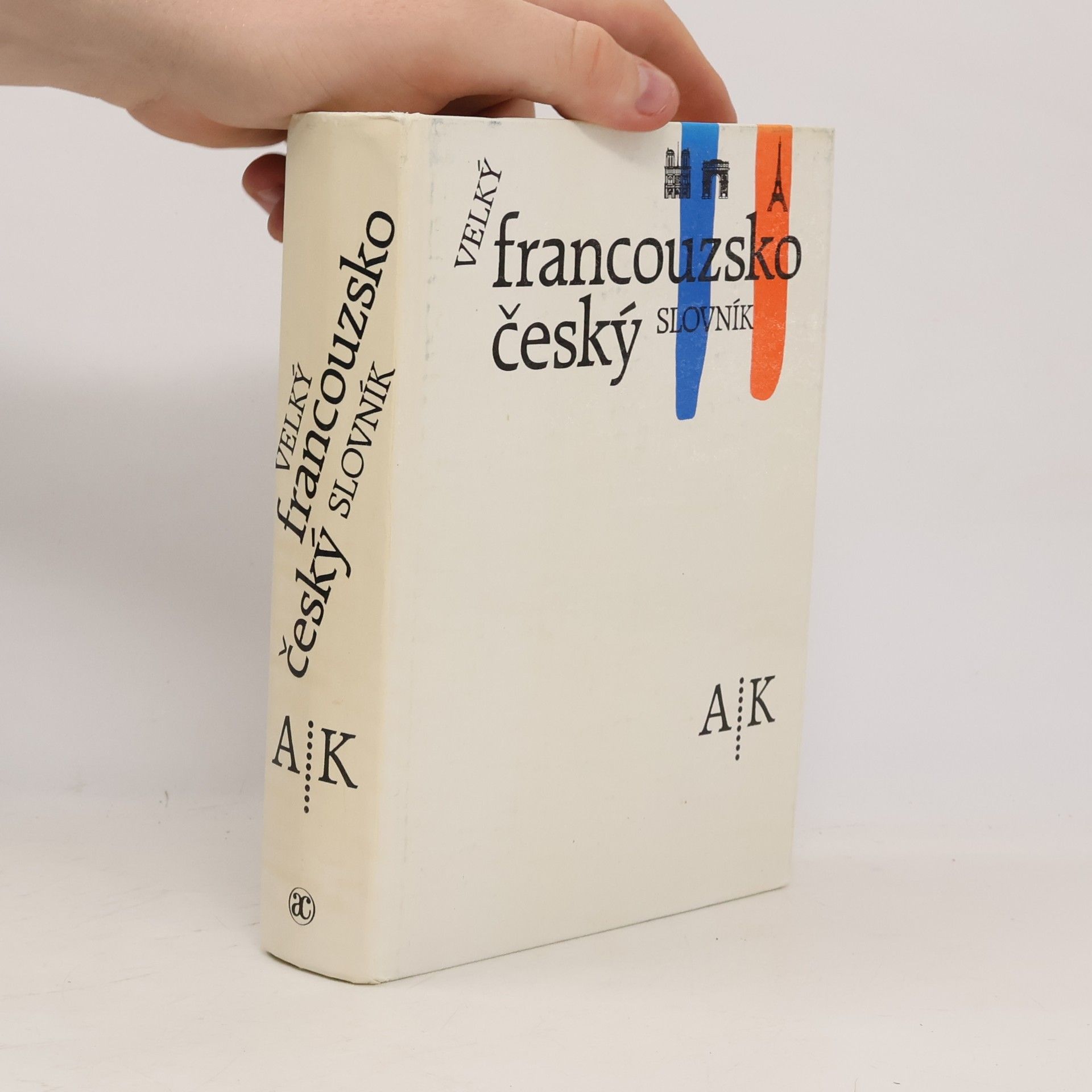 Josef Neumann Velký francouzsko-český slovník A-K (1. díl)