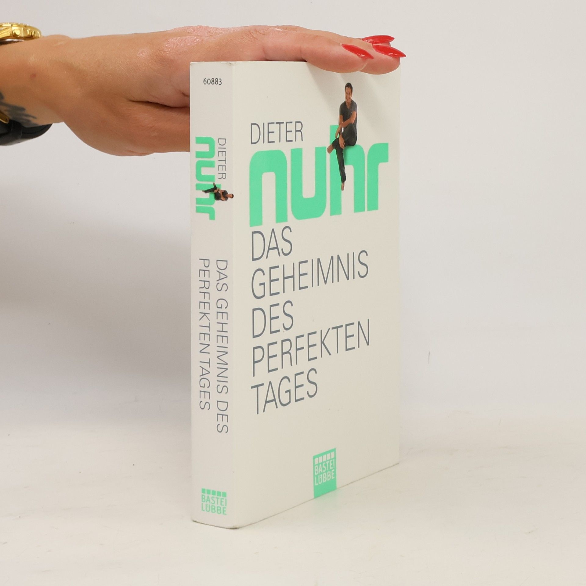 Dieter Nuhr Das Geheimnis des perfekten Tages