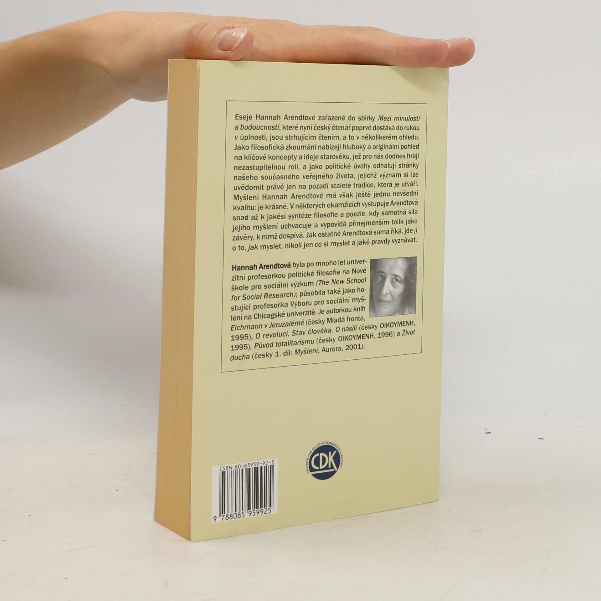 Hannah Arendt Mezi minulostí a budoucností. Osm cvičení v politickém myšlení