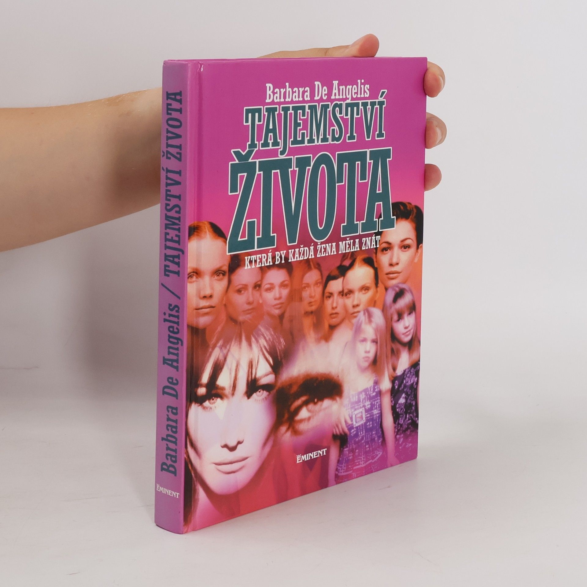 Barbara De Angelis Tajemství života, která by každá žena měla znát