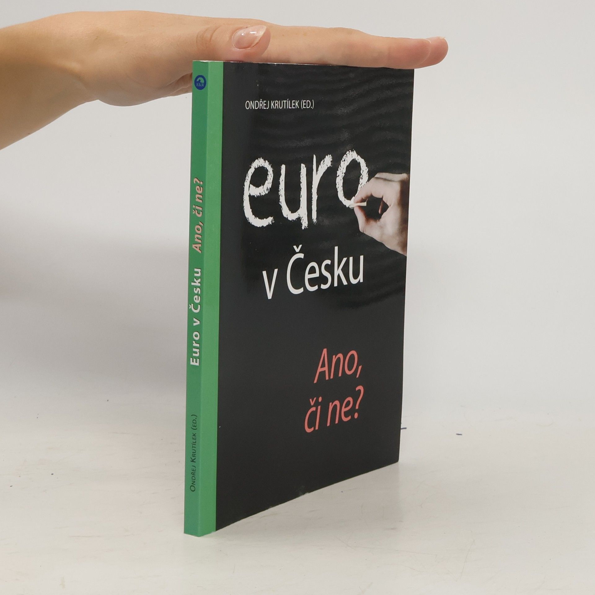 Ondřej Krutílek Euro v Česku ano, či ne?