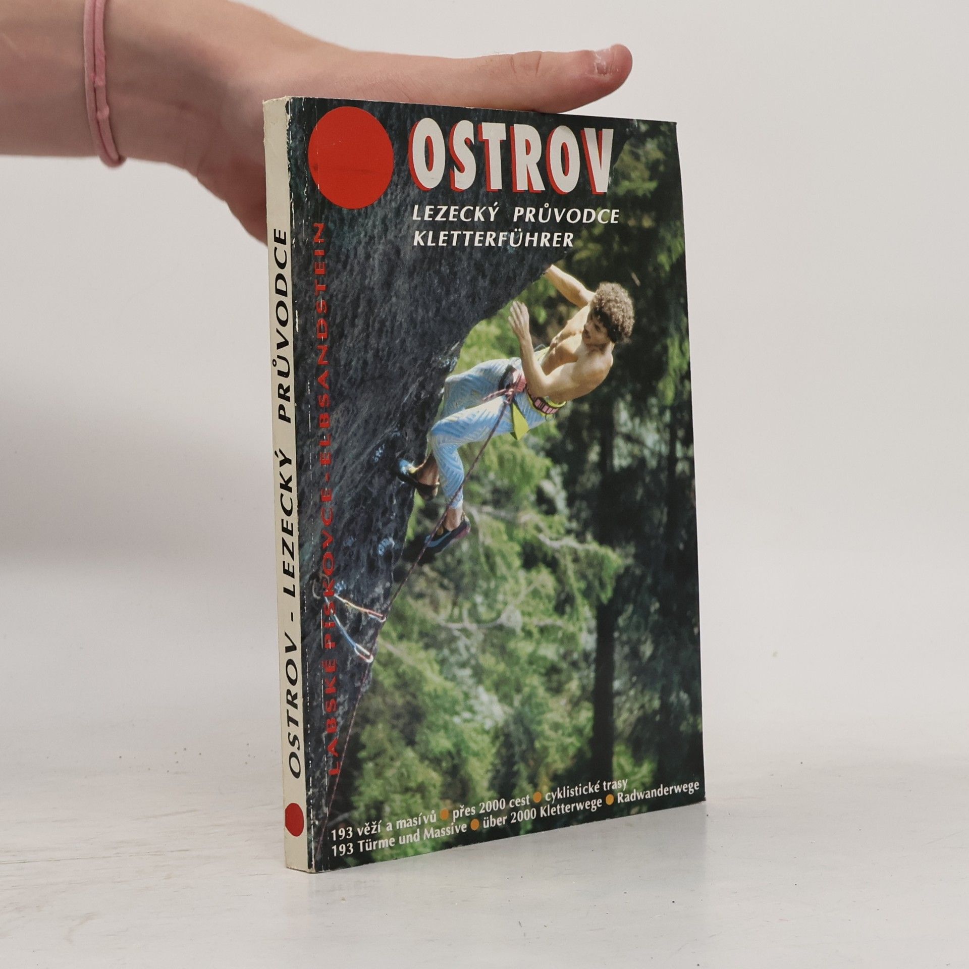 Jan Hoblák Labské pískovce - Ostrov : Lezecký průvodce