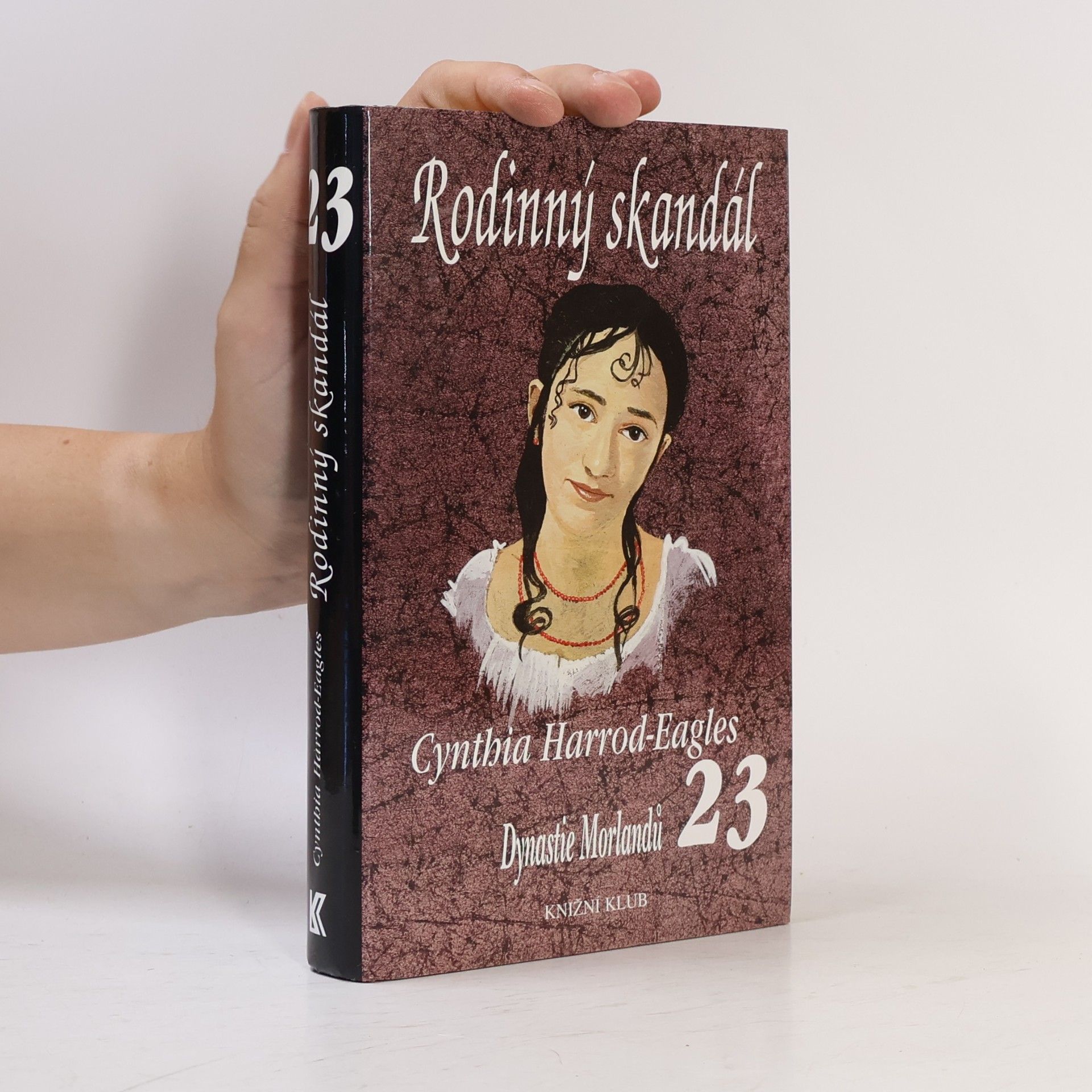 Cynthia Harrod-Eagles Rodinný skandál. Dynastie Morlandů. 23. díl