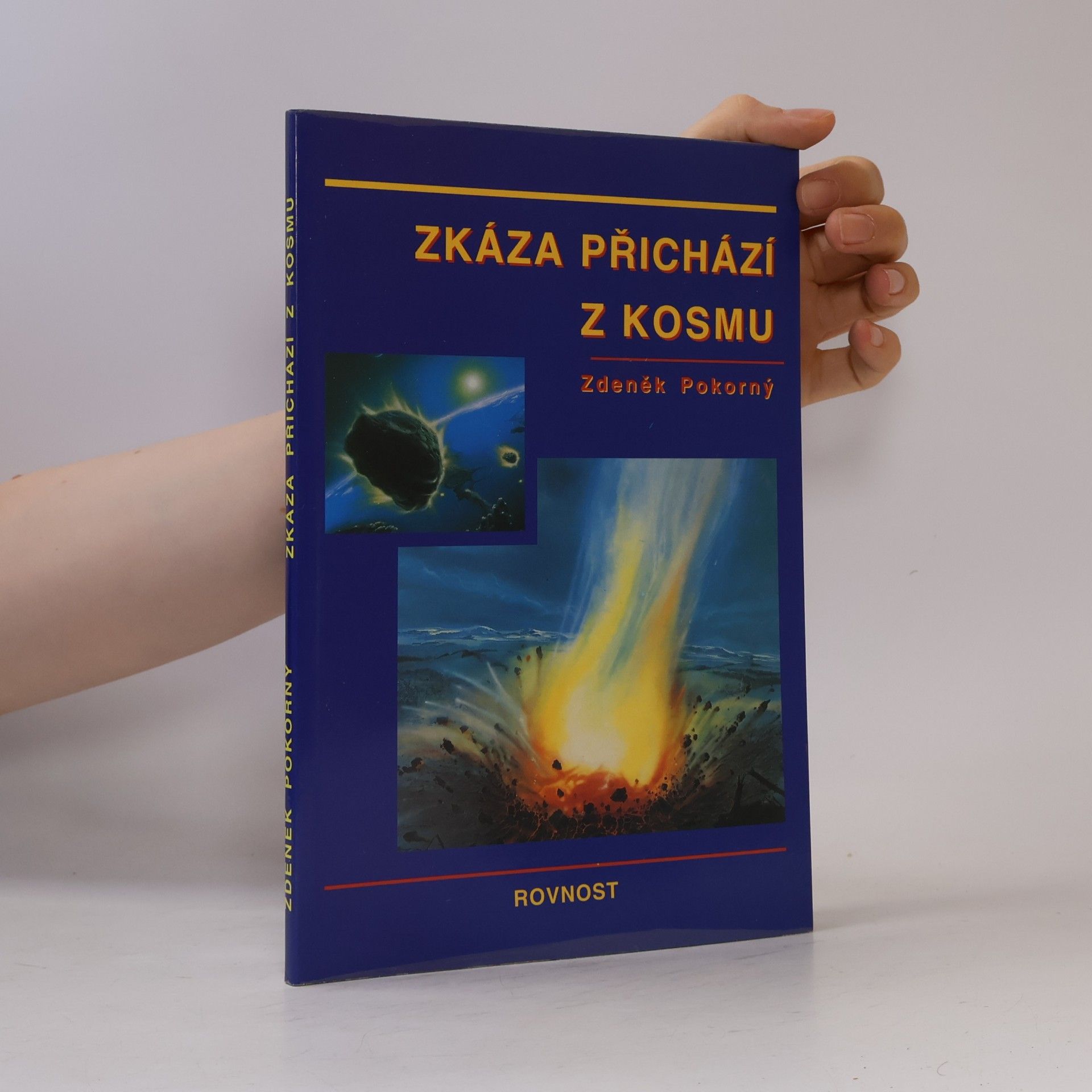Zdeněk Pokorný Zkáza přichází z kosmu