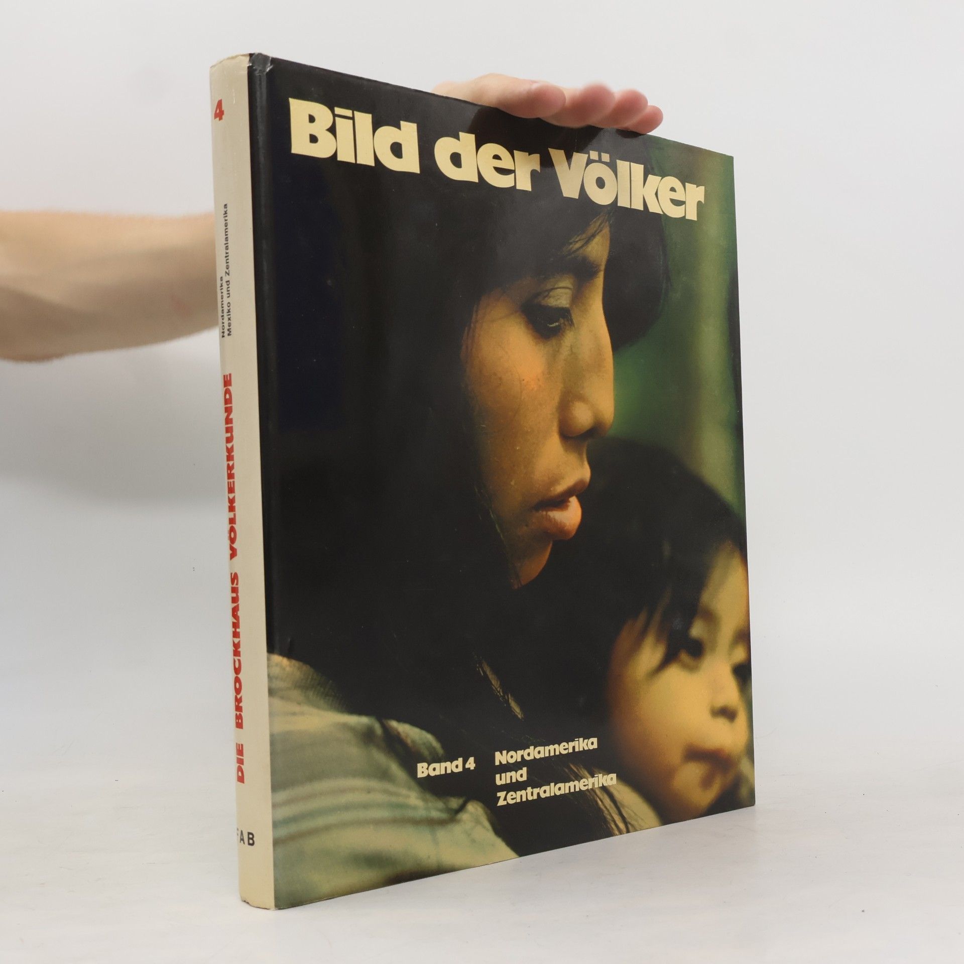 Autorenkollektiv Bild der Völker 4. Nordamerika und Zentralamerika