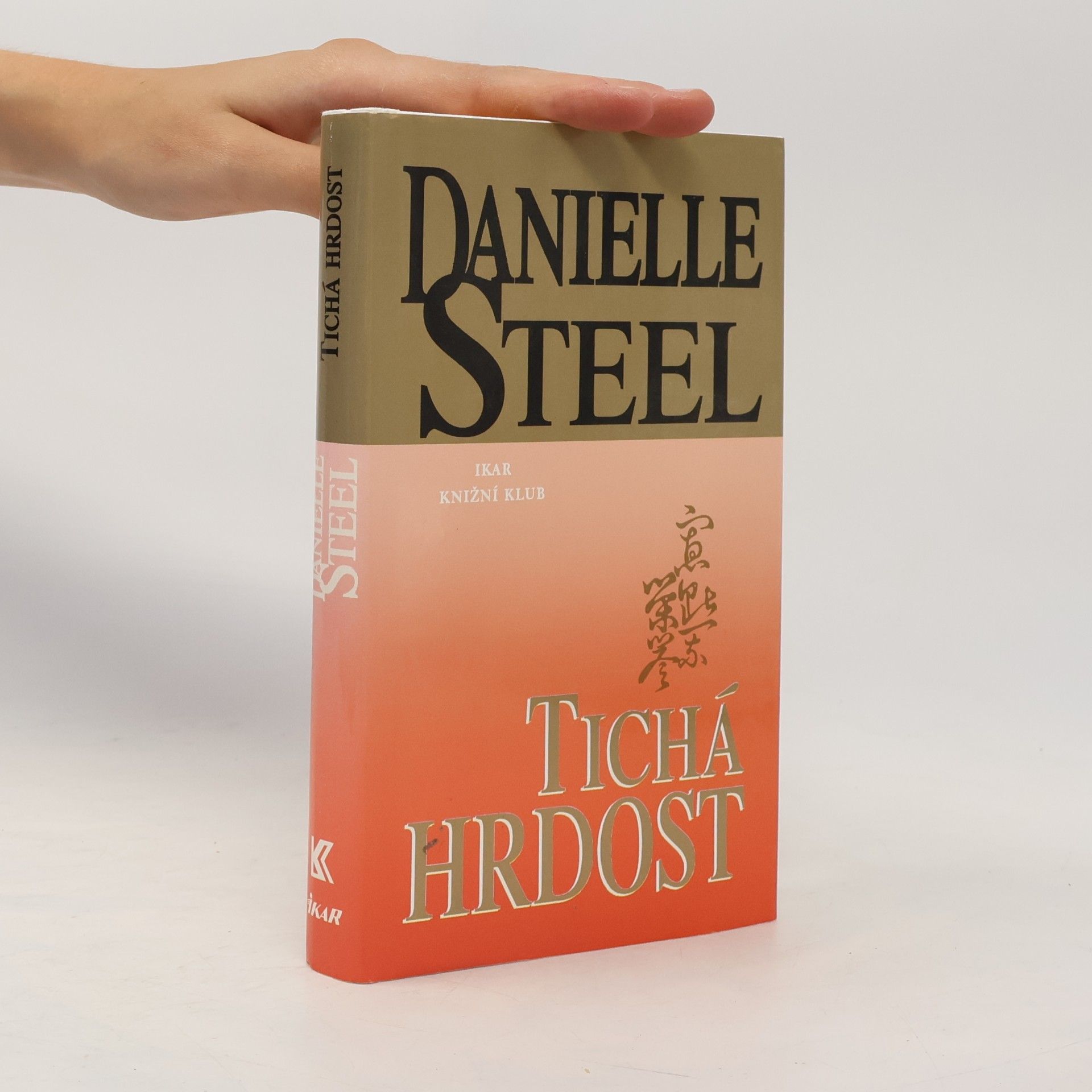 Danielle Steel Tichá hrdost