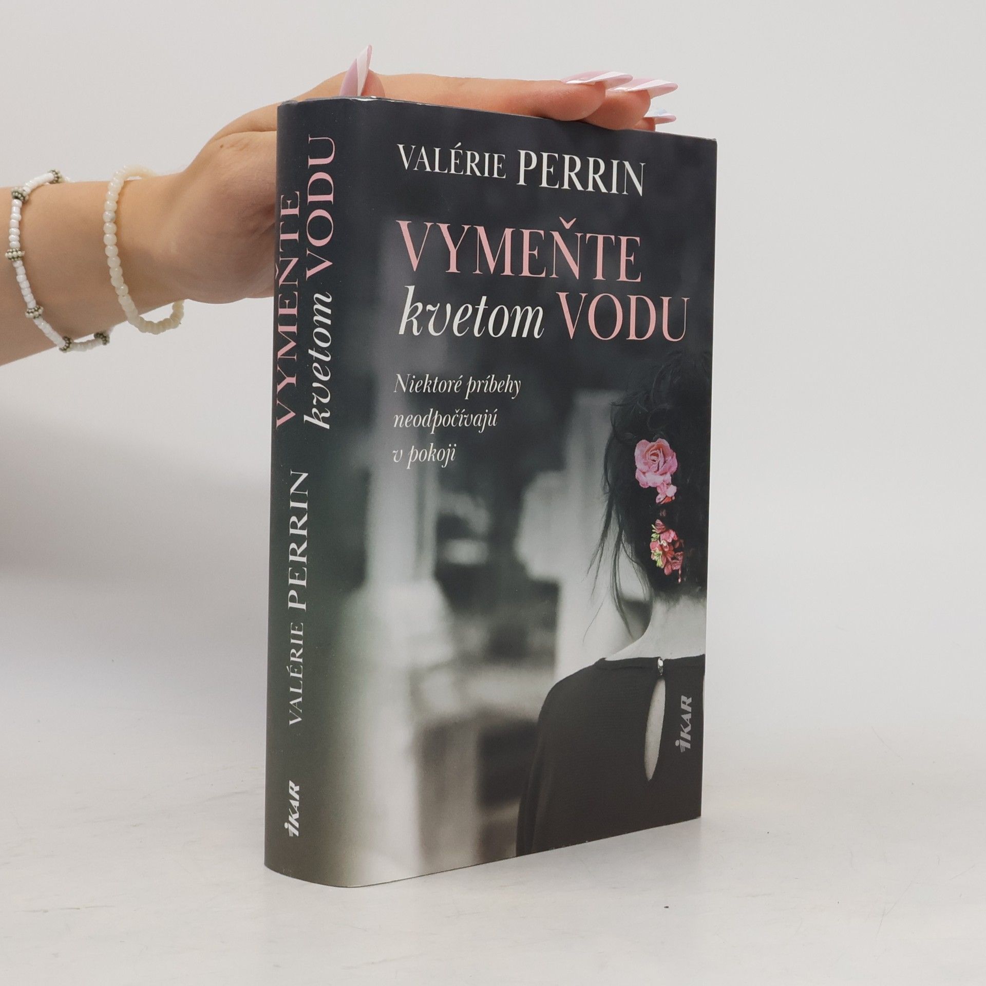 Valérie Perrin Vymeňte kvetom vodu