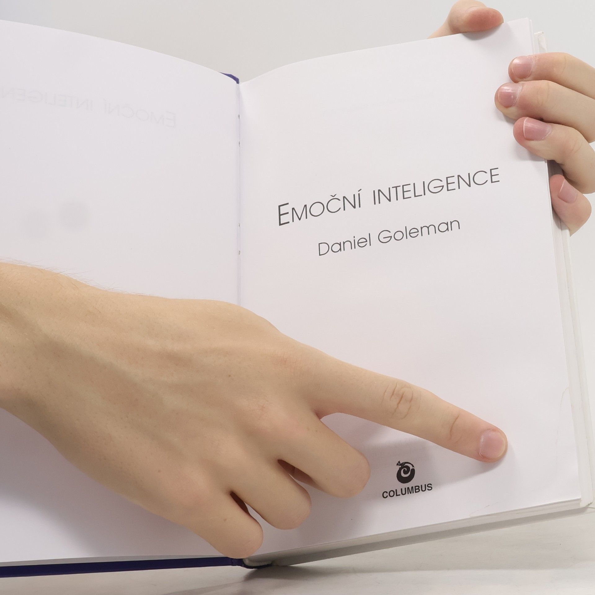 Daniel Goleman Emoční inteligence. Proč může být emoční inteligence důležitější než IQ