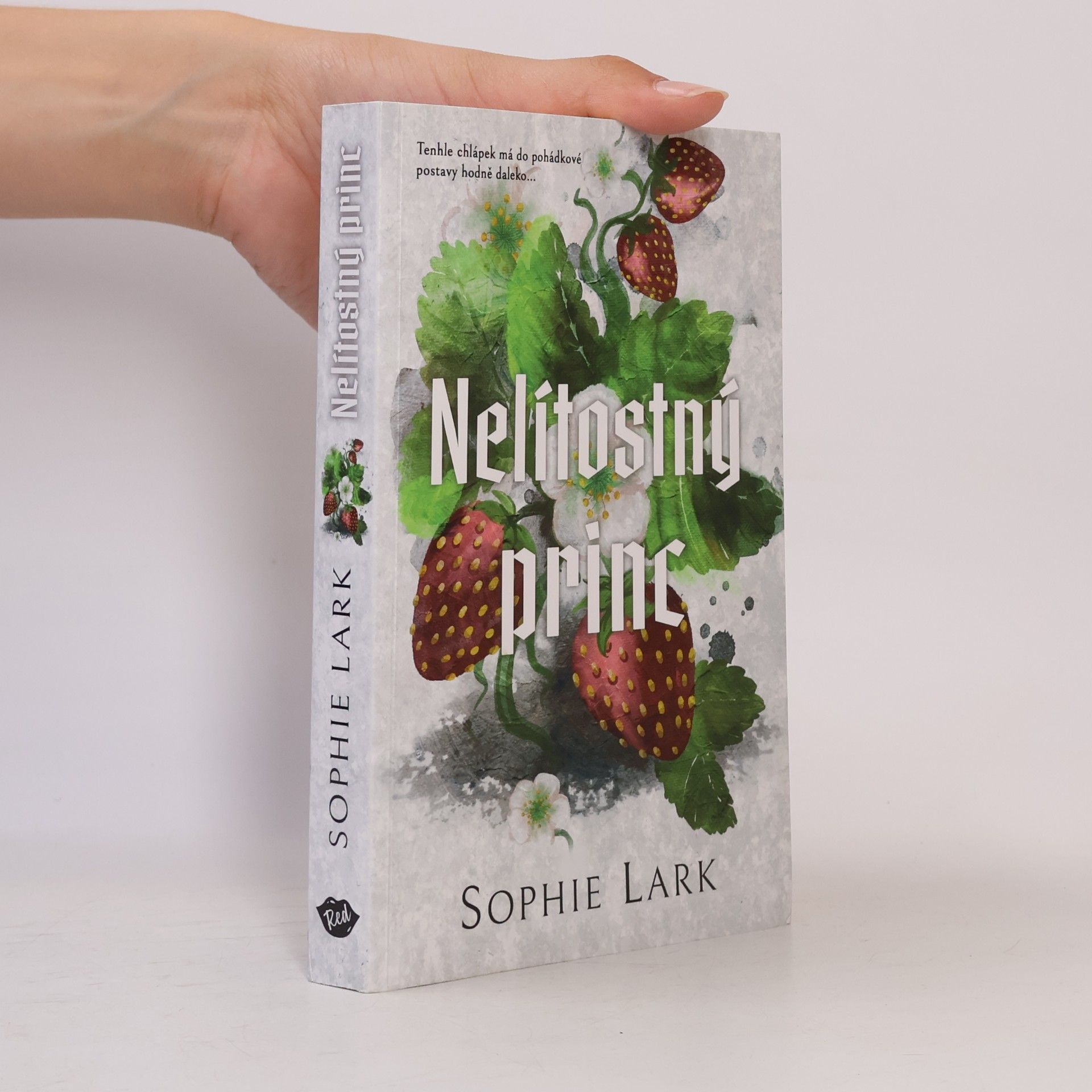 Sophie Lark Nelítostný princ