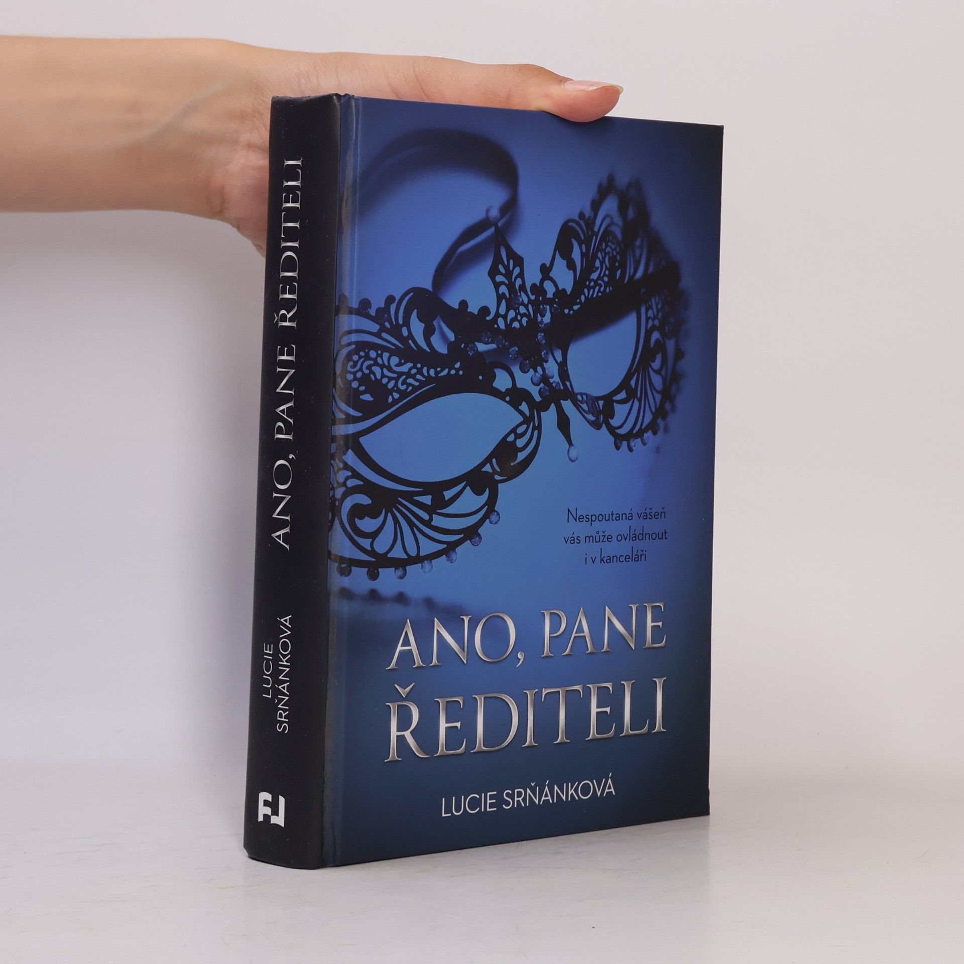 Lucie Srňánková Ano, pane řediteli