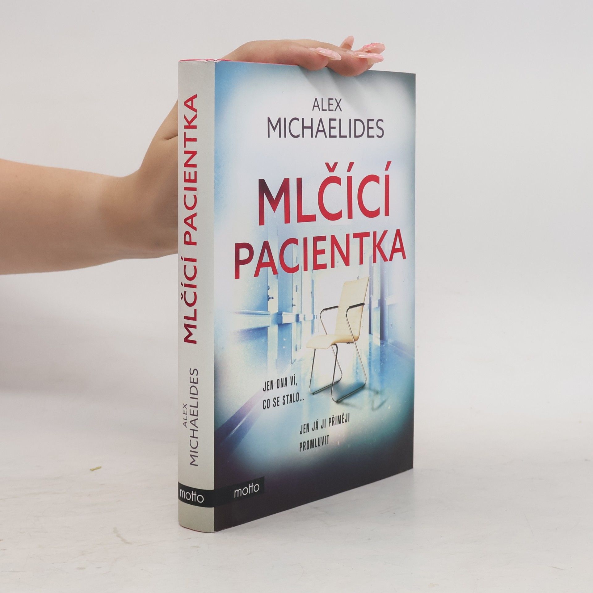 Alex Michaelides Mlčící pacientka