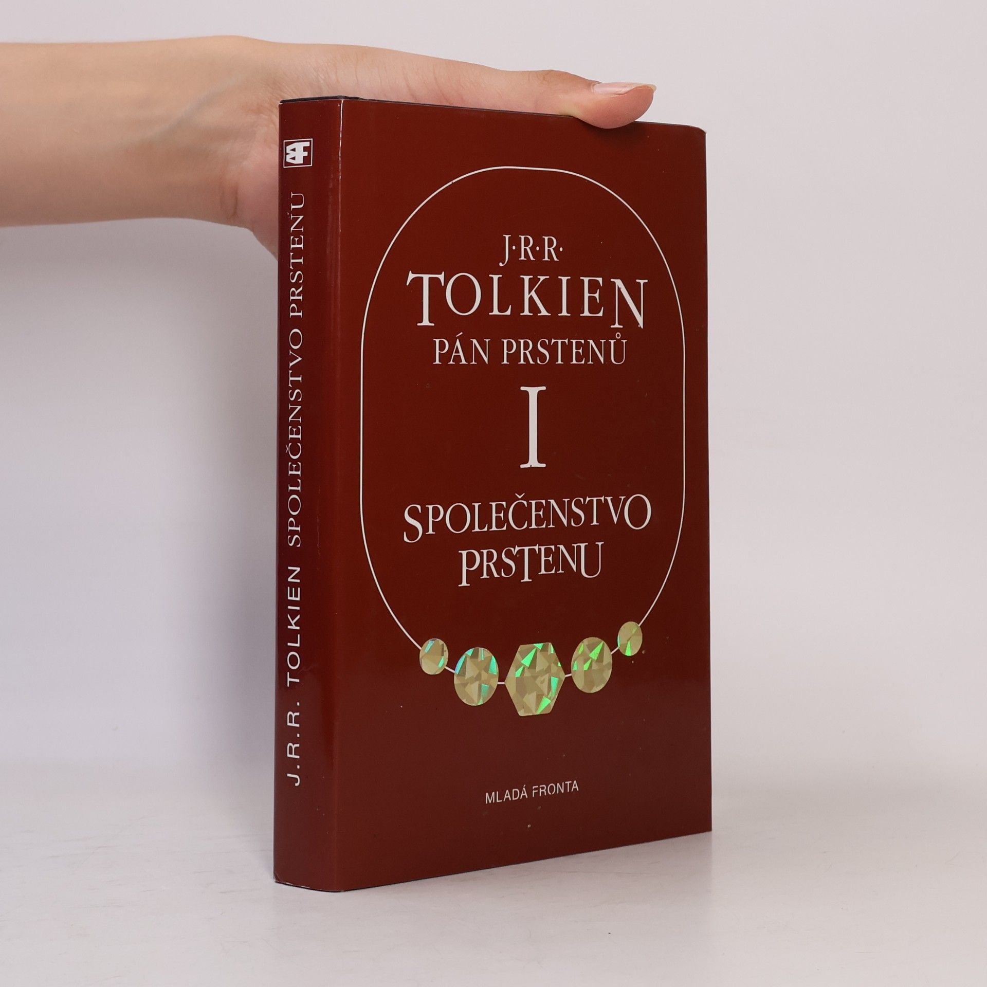 John Ronald Reuel Tolkien Pán prstenů I. Společenstvo prstenu