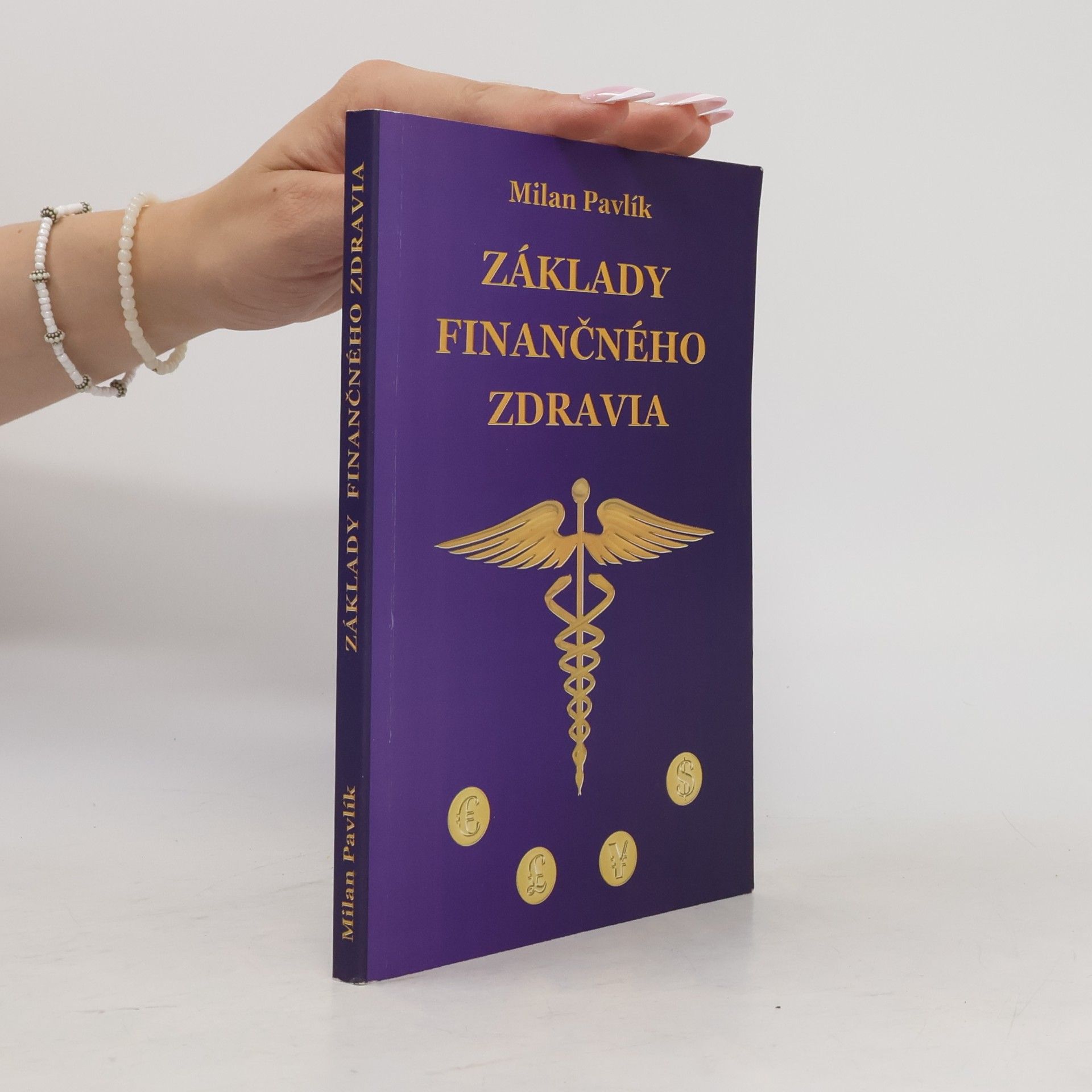 Milan Pavlík Základy finančného zdravia
