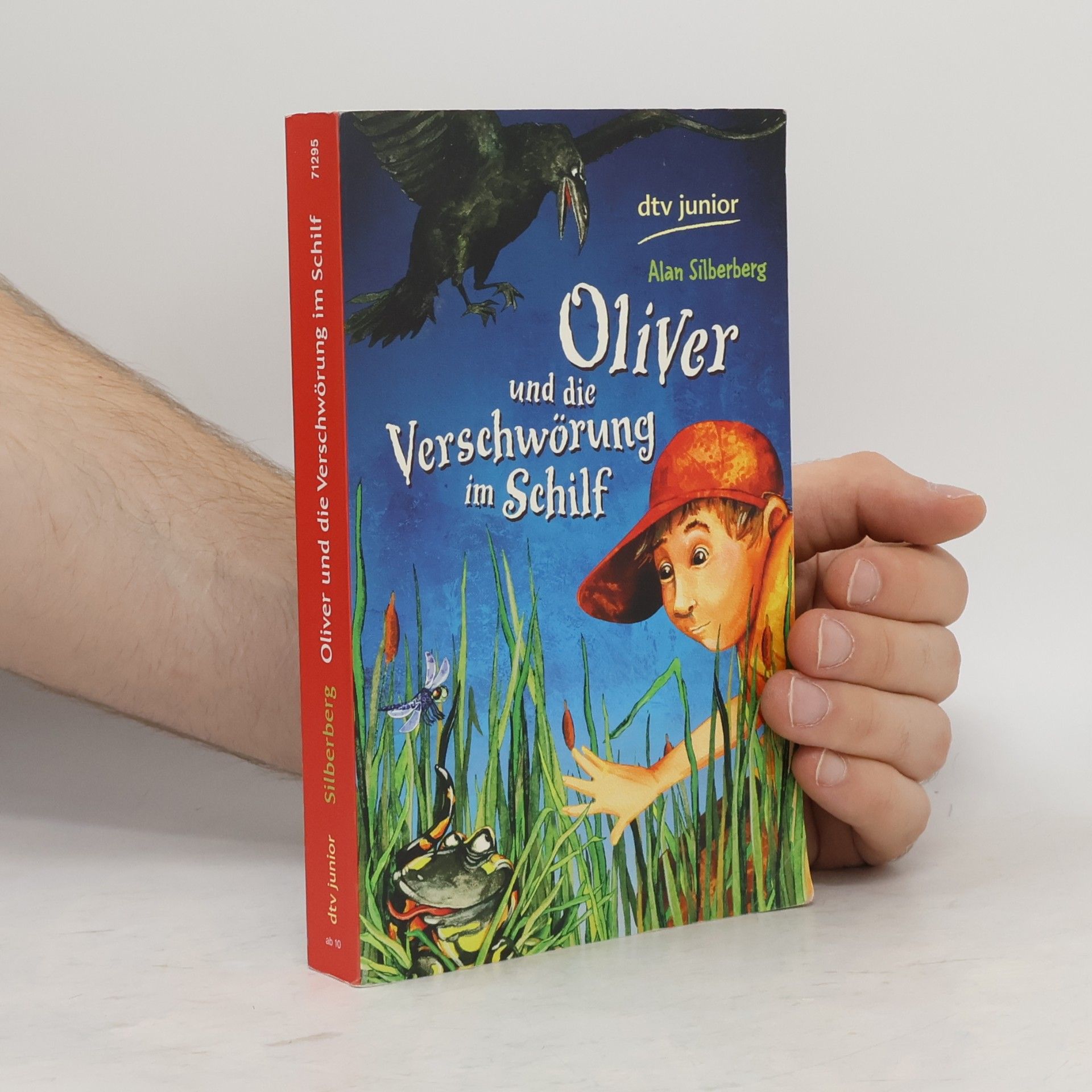 Alan Silberberg Oliver und die Verschworung im Schilf
