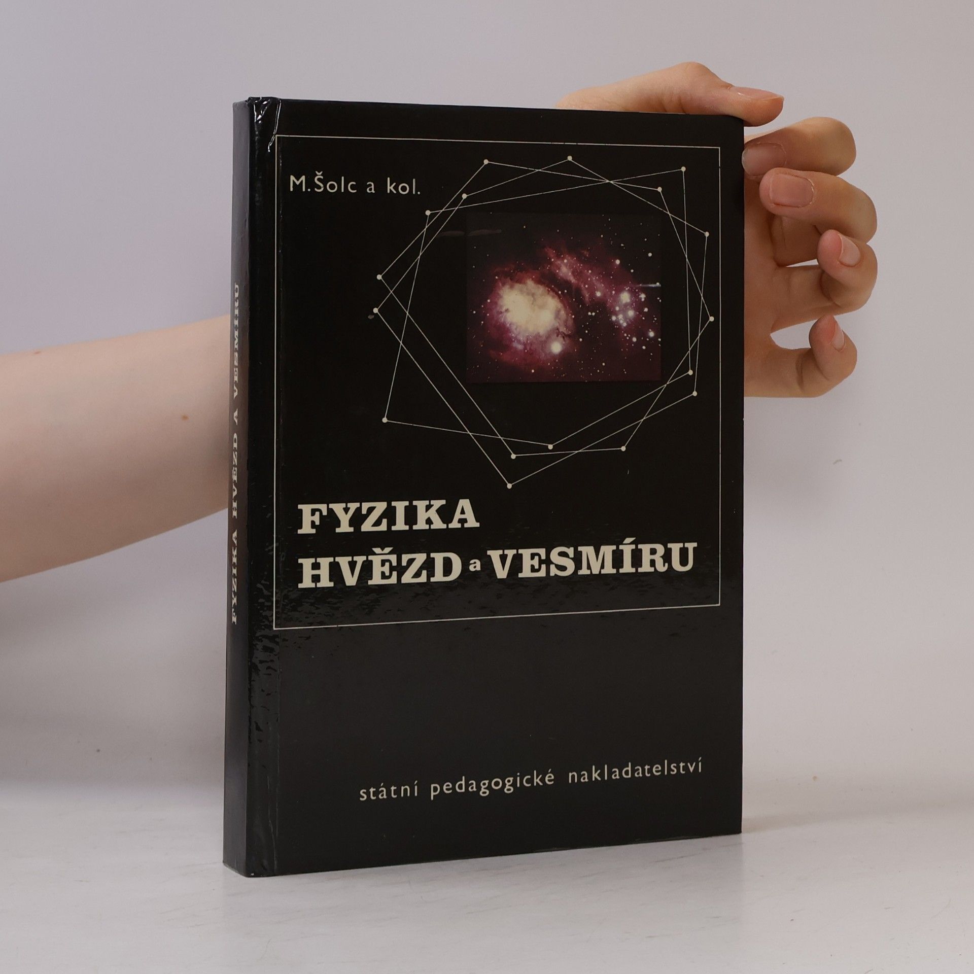 Martin Šolc Fyzika hvězd a vesmíru