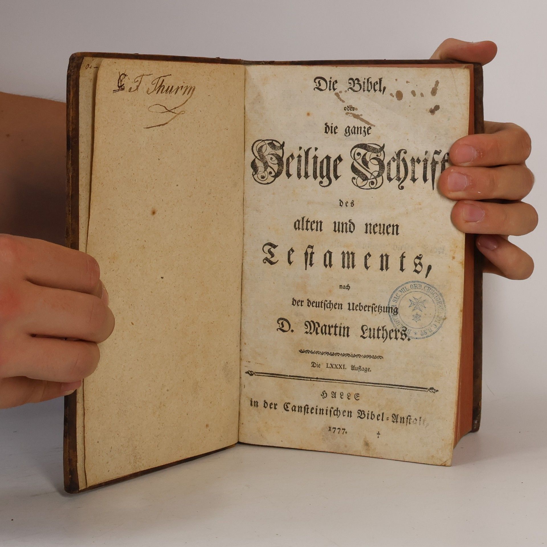 Martin Luther Die Bibel, oder die ganze Heilige Schrift des alten und neuen Testaments