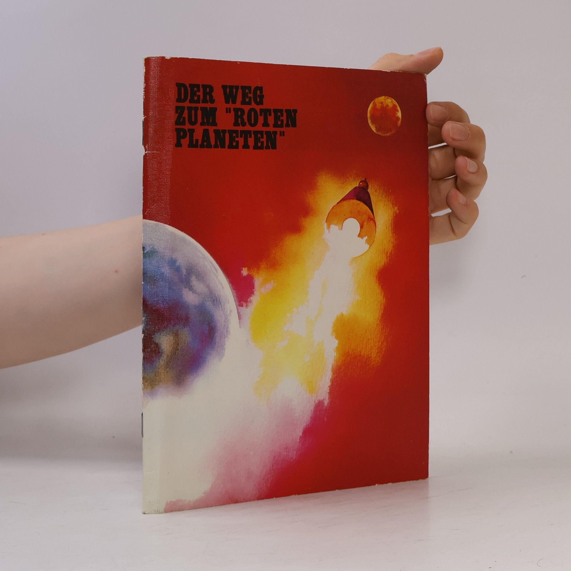 Autorenkollektiv Der Weg zum 'Roten Planeten'