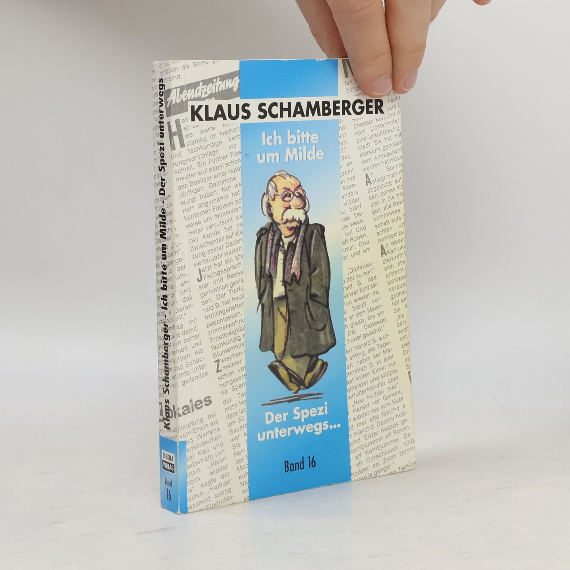 Klaus G. Schamberger Ich bitte um Milde Band 16