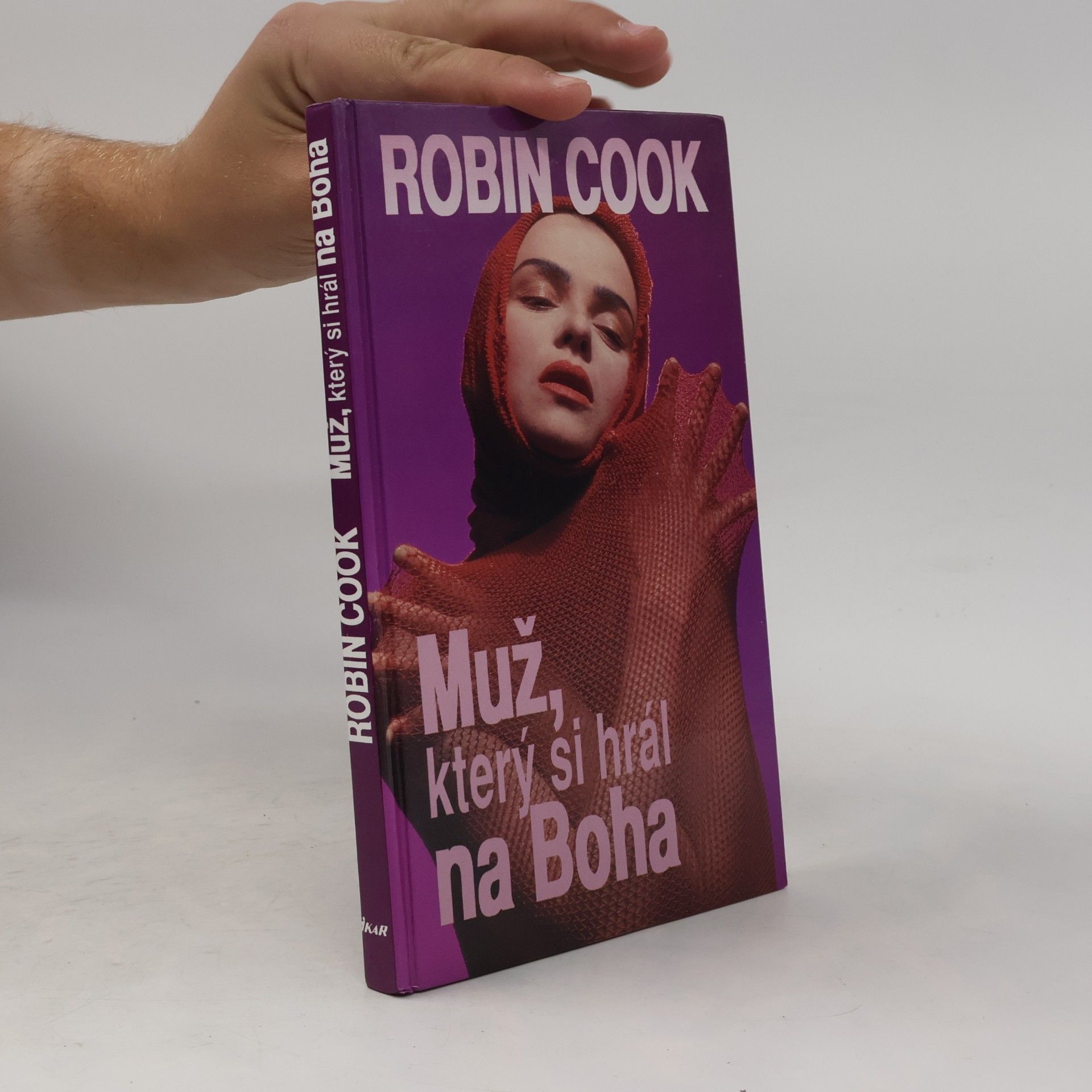 Robin Cook Muž, který si hrál na Boha
