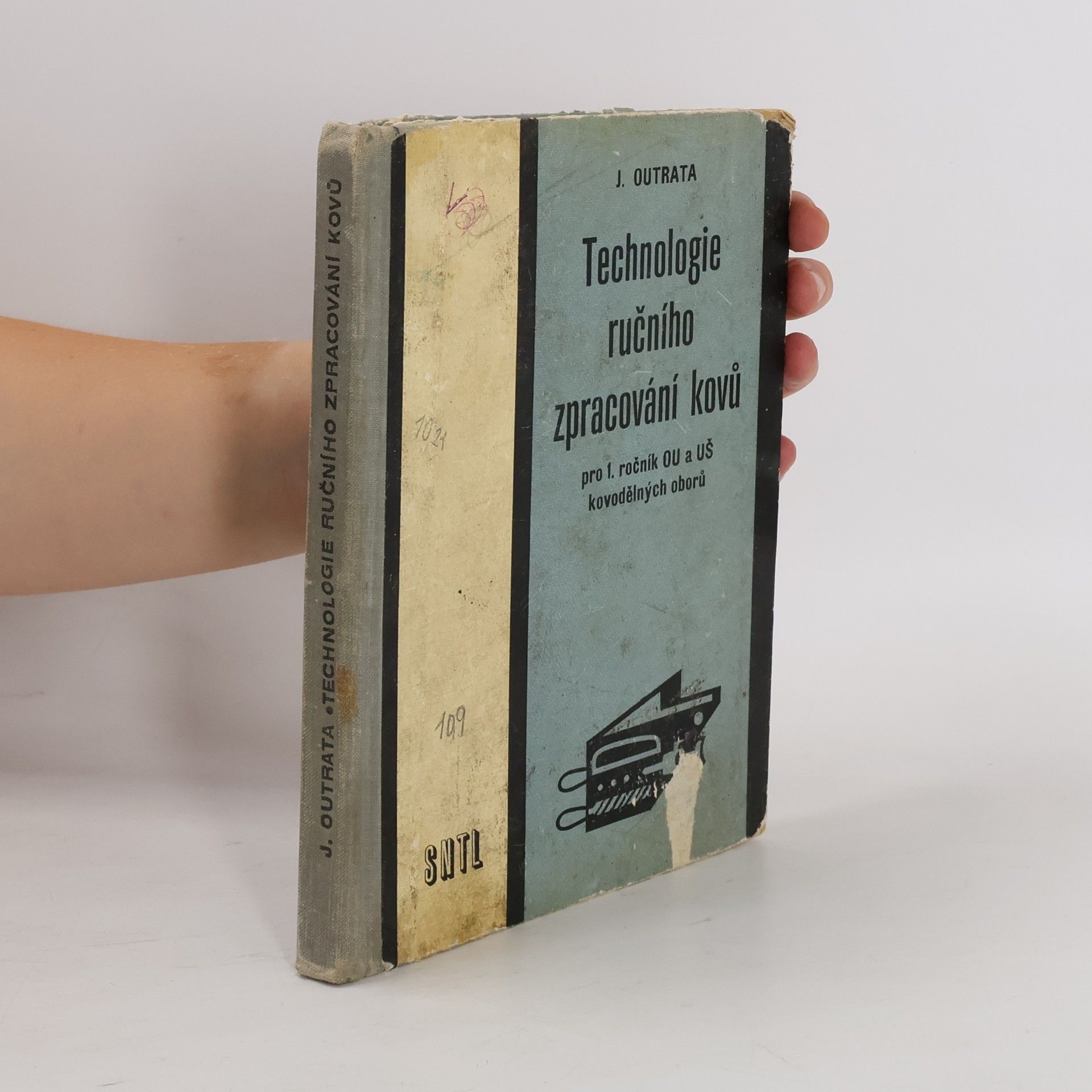 Jiří Outrata Technologie ručního zpracování kovů