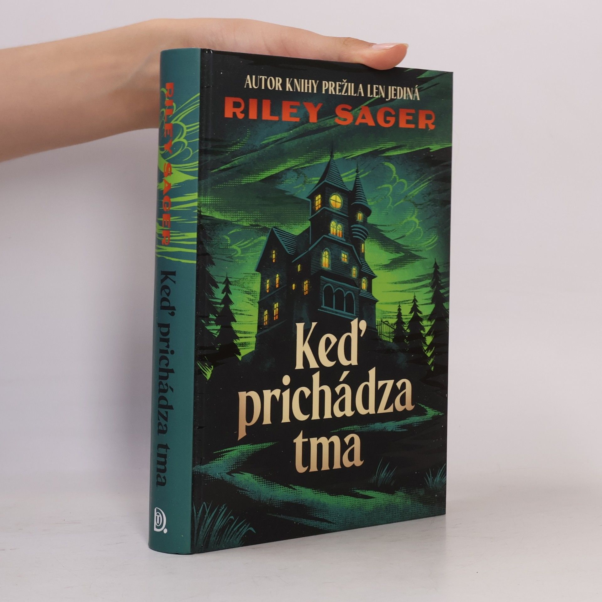 Riley Sager Keď prichádza tma